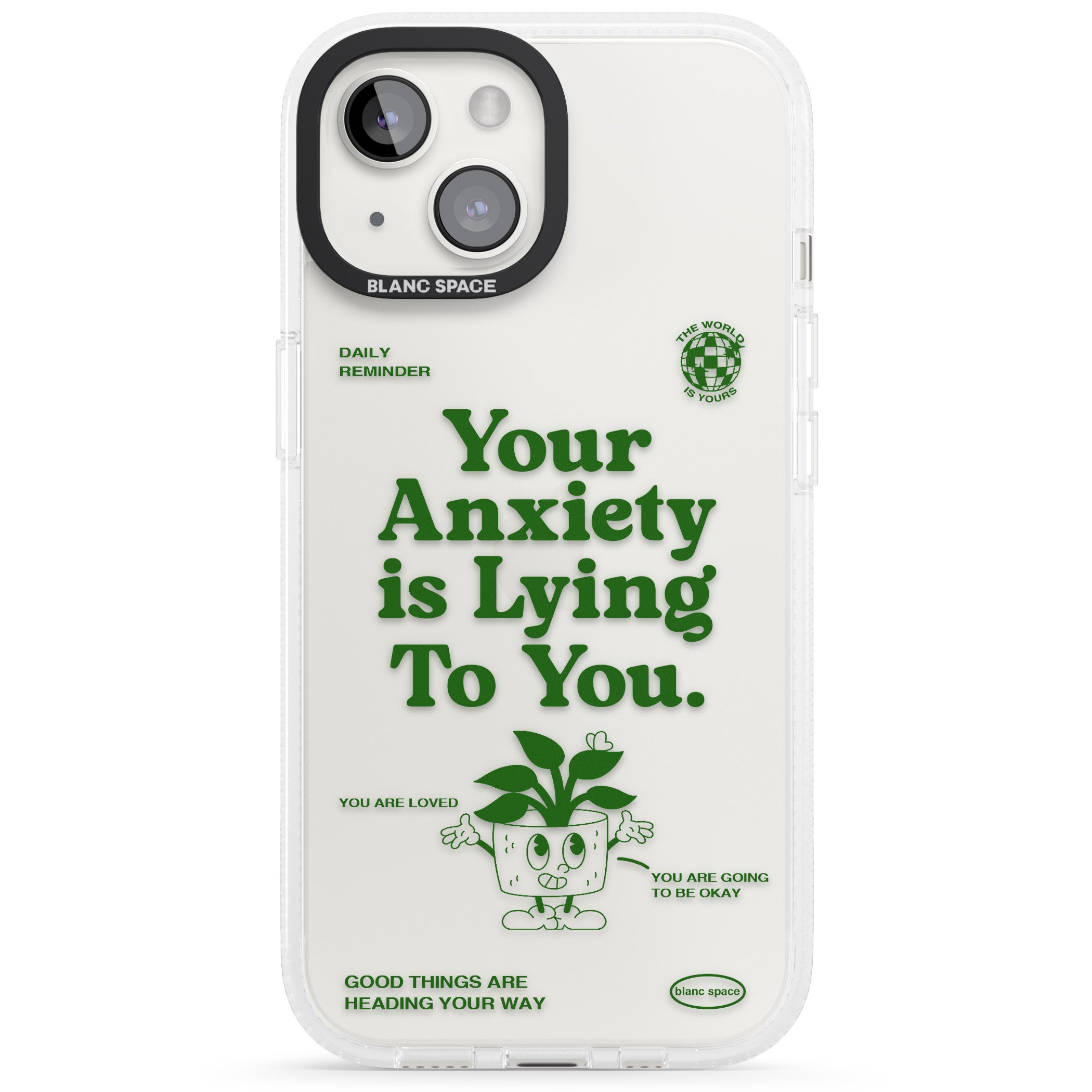 Your Anxiety Is Lying To You iPhone 15 / 14 / 13 Clear Case Impact Air - Blanc Space