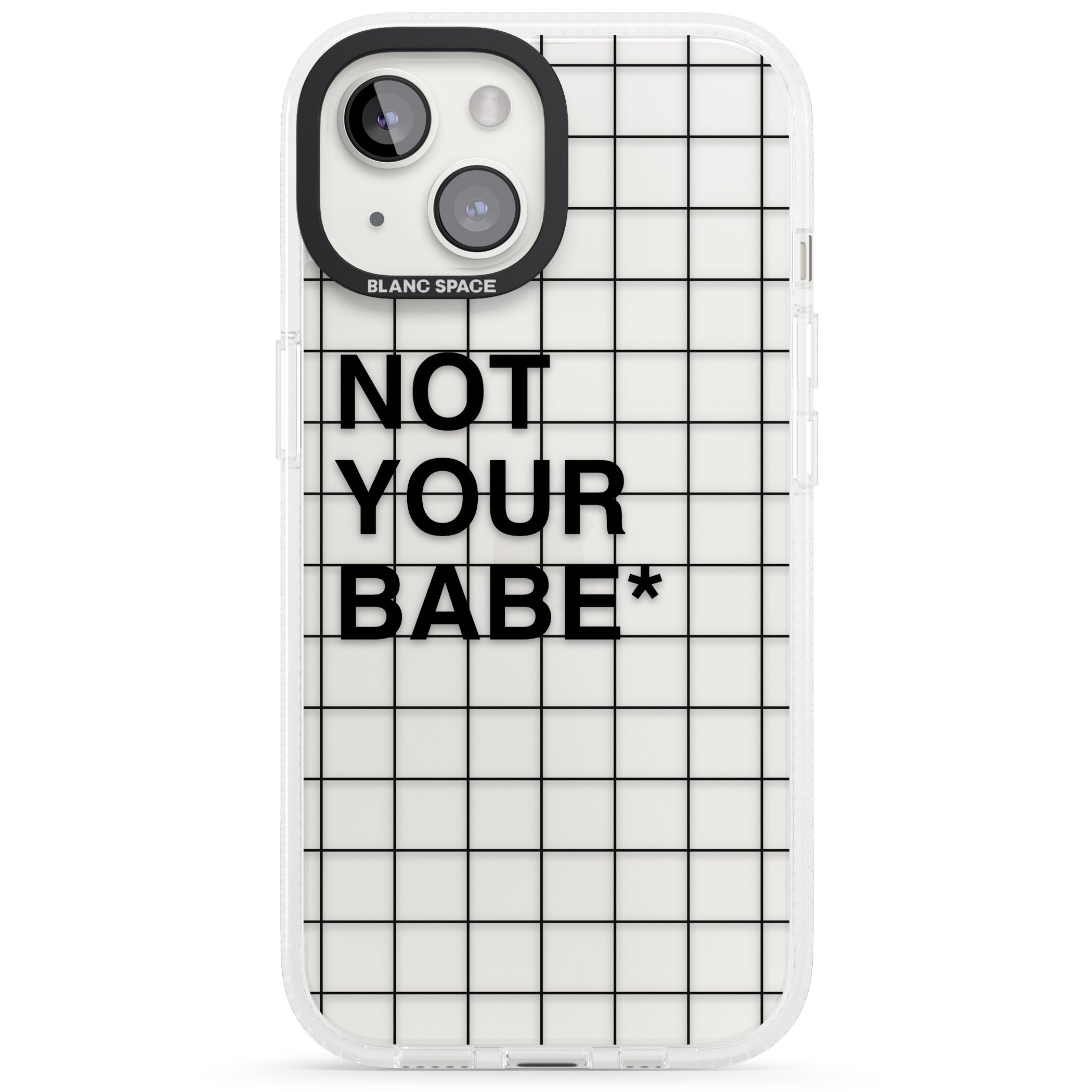 Grid Pattern Not Your Babe iPhone 15 / 14 / 13 Clear Case Impact Air - Blanc Space