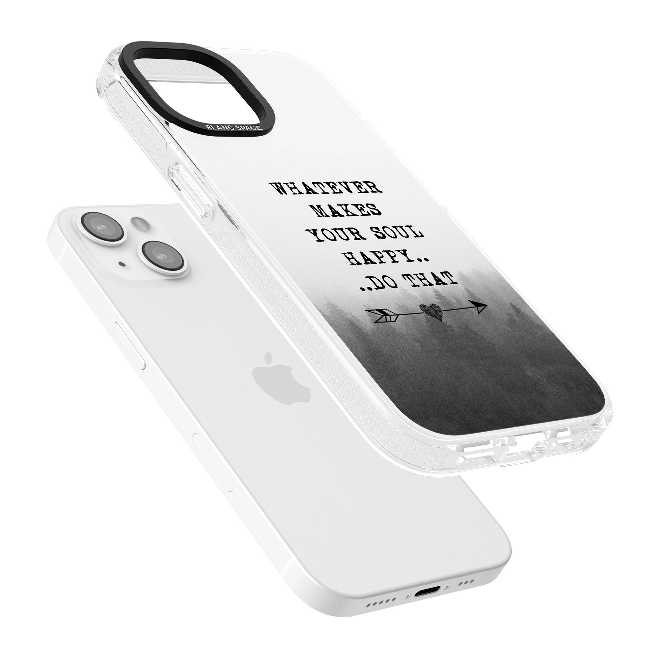 Whatever Makes Your Soul Quote iPhone 15 / 14 / 13 Clear Case Impact Air - Blanc Space