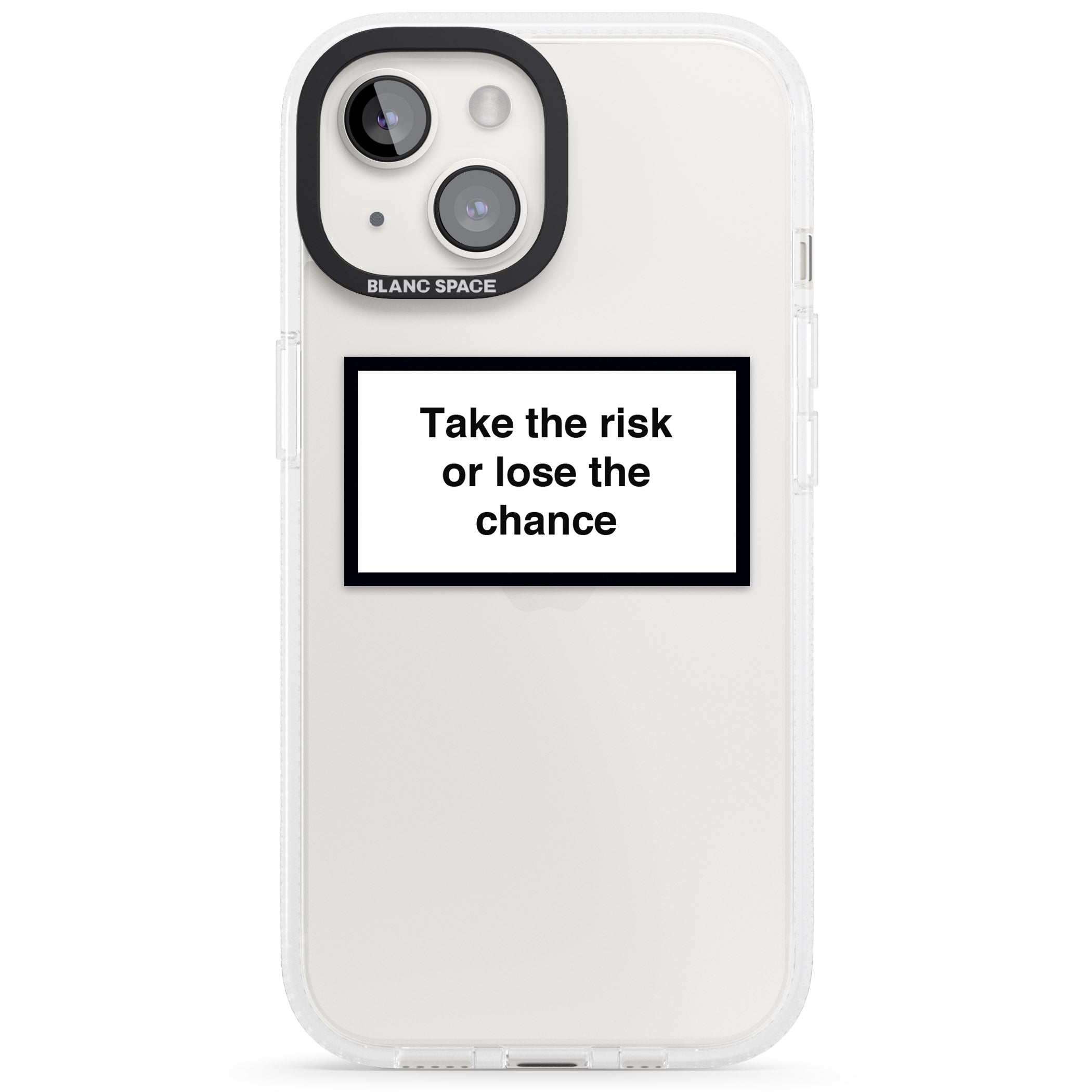 Take the risk or lose the chance iPhone 15 / 14 / 13 Clear Case Impact Air - Blanc Space
