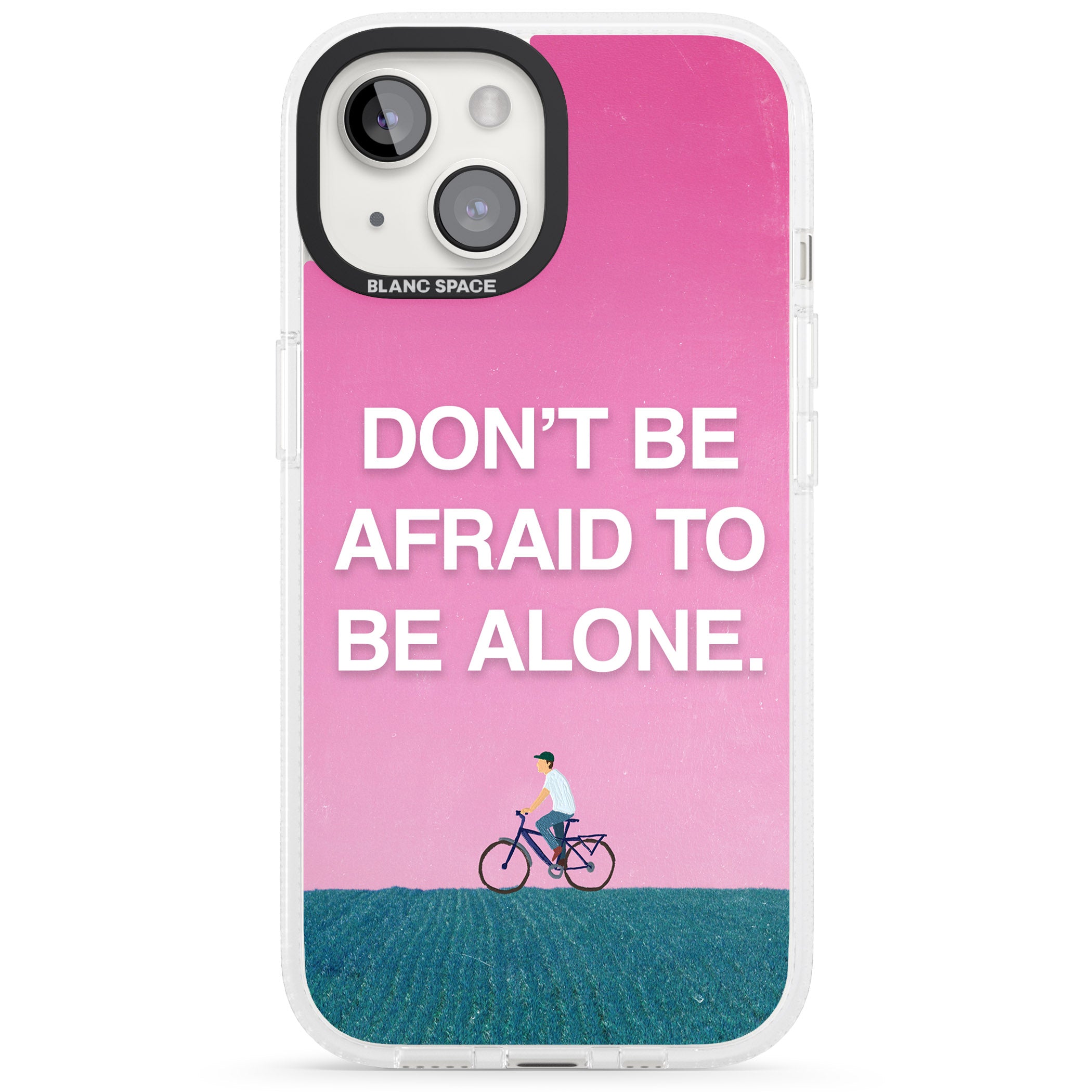Don't be afraid to be alone iPhone 15 / 14 / 13 Clear Case Impact Air - Blanc Space