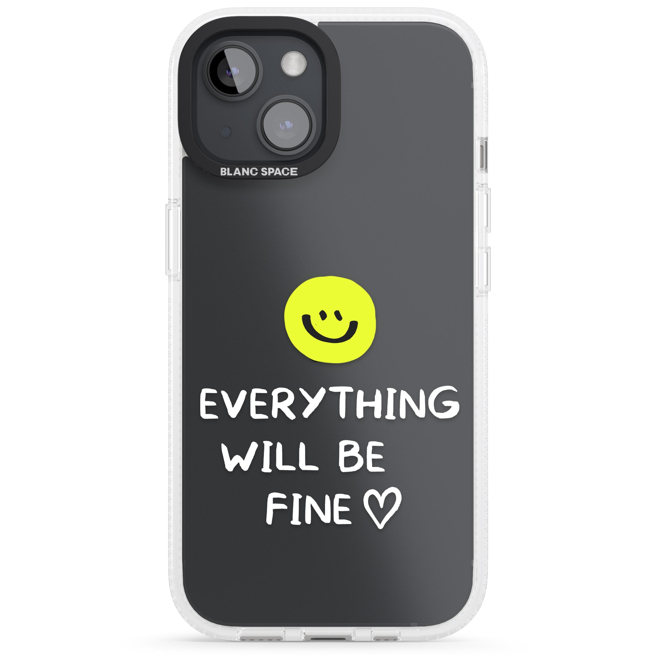 Everything Will Be Fine iPhone 15 / 14 / 13 Clear Case Impact Air - Blanc Space