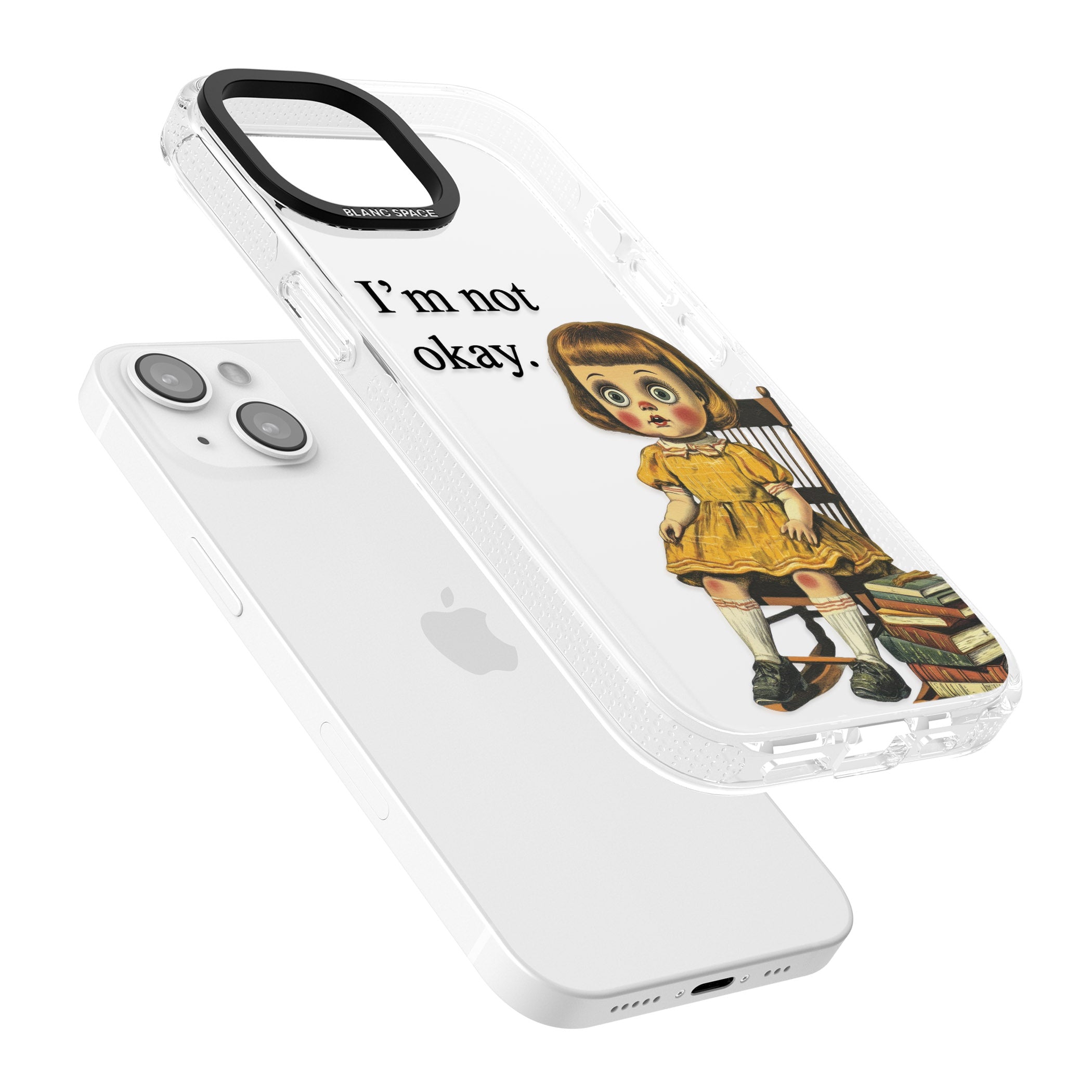 I'm Not Okay iPhone 15 / 14 / 13 Clear Case Impact Air - Blanc Space