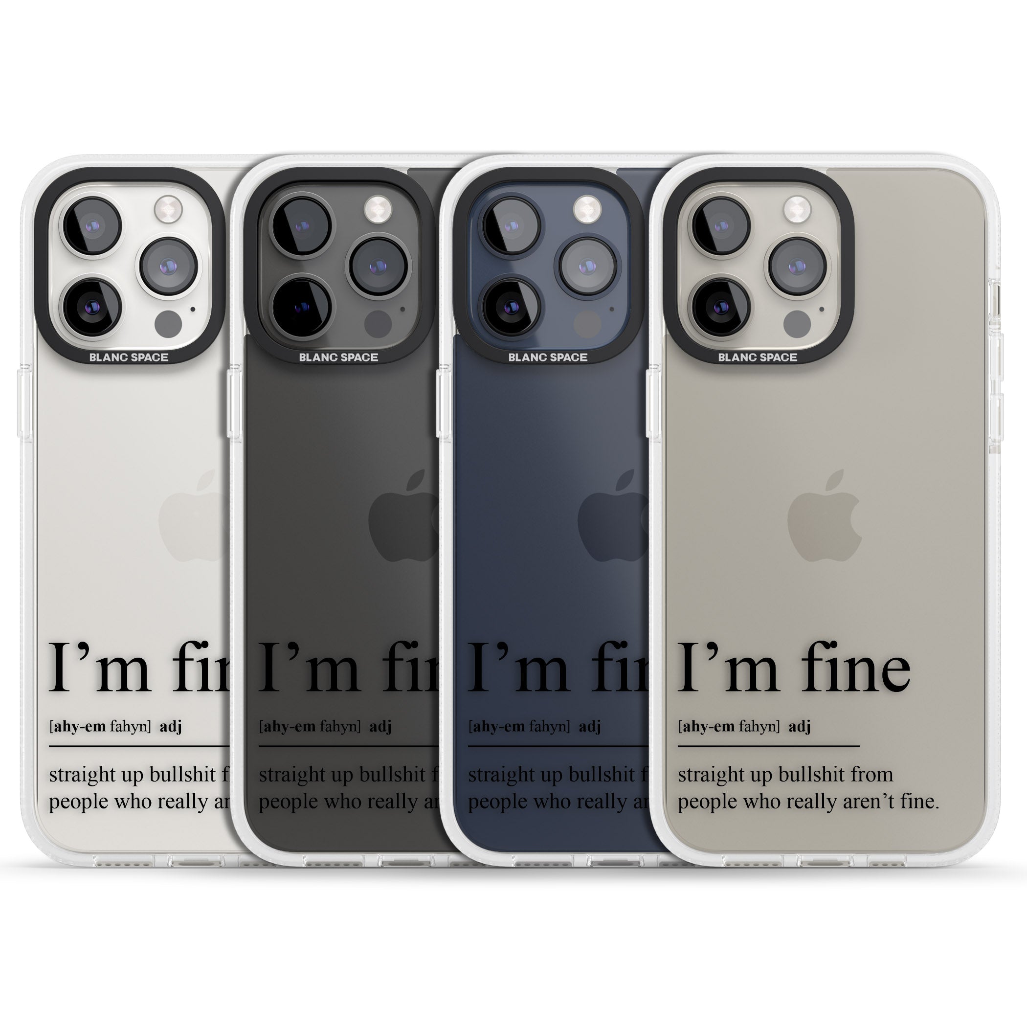I'm Fine iPhone 15 Pro Max / 15 Pro / 14 Pro Max / 14 Pro / 13 Pro Clear Case Impact Air - Blanc Space