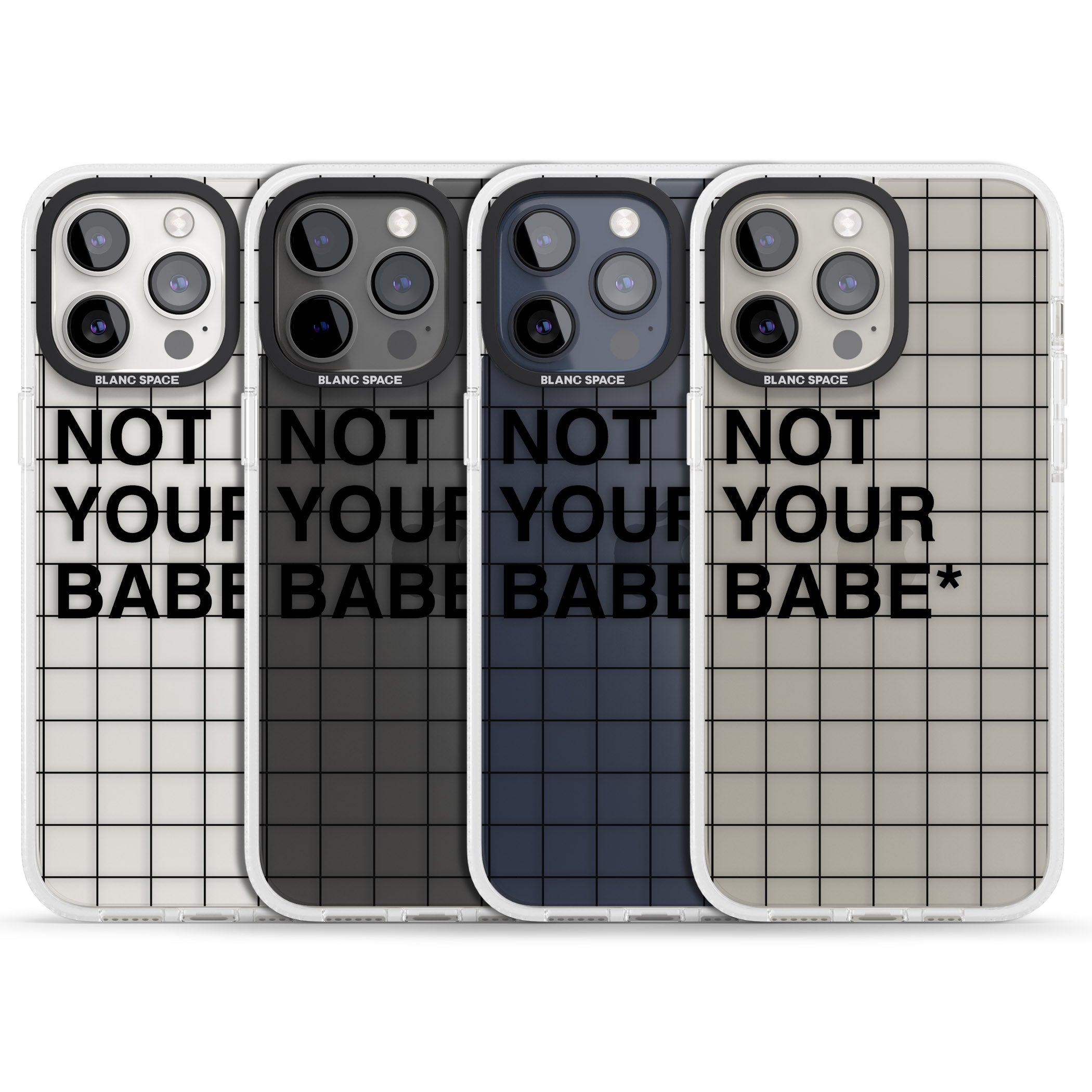 Grid Pattern Not Your Babe iPhone 15 Pro Max / 15 Pro / 14 Pro Max / 14 Pro / 13 Pro Clear Case Impact Air - Blanc Space