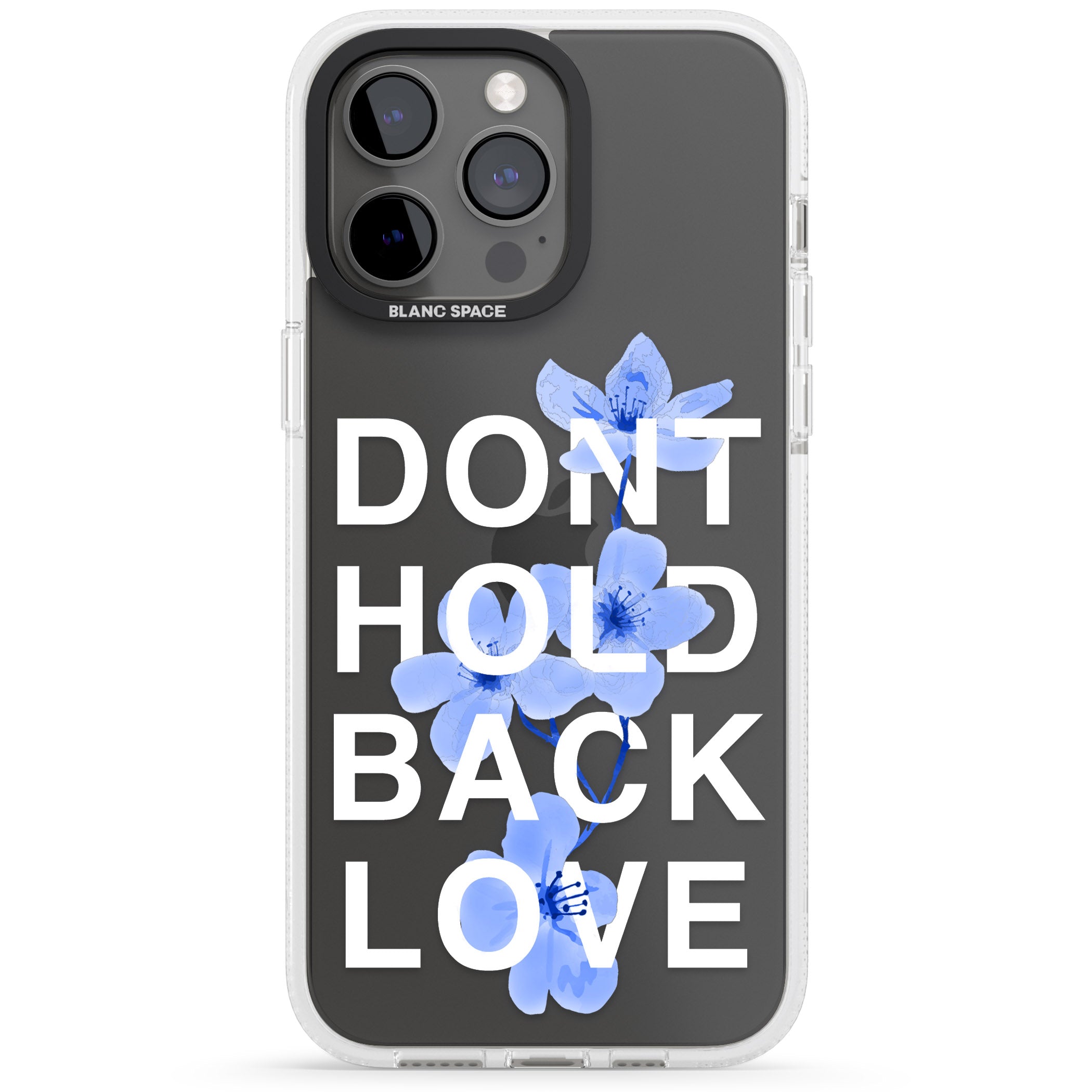 Don't Hold Back Love - Blue & White iPhone 15 Pro Max / 15 Pro / 14 Pro Max / 14 Pro / 13 Pro Clear Case Impact Air - Blanc Space