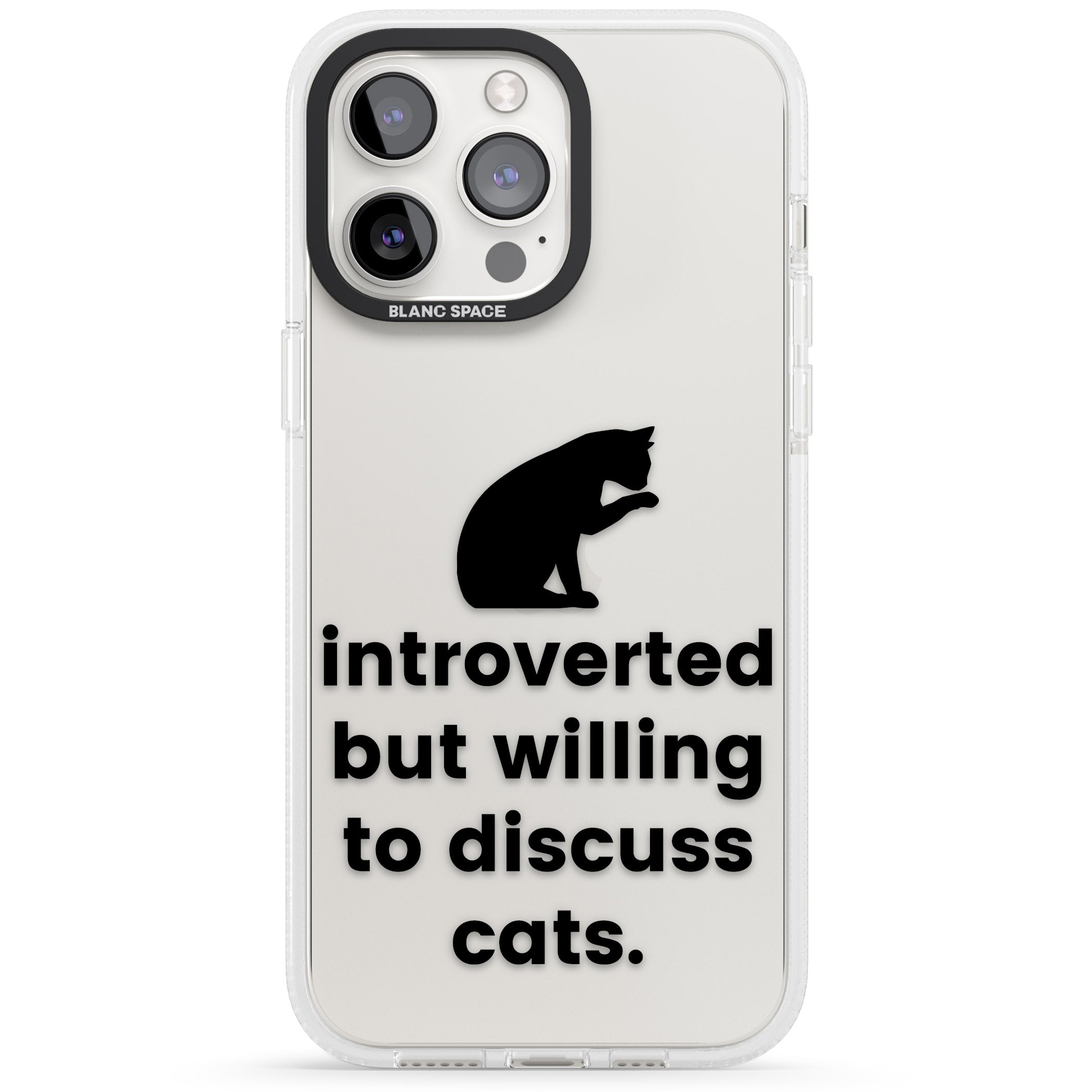Introverted But Willing To Discuss Cats iPhone 15 Pro Max / 15 Pro / 14 Pro Max / 14 Pro / 13 Pro Clear Case Impact Air - Blanc Space