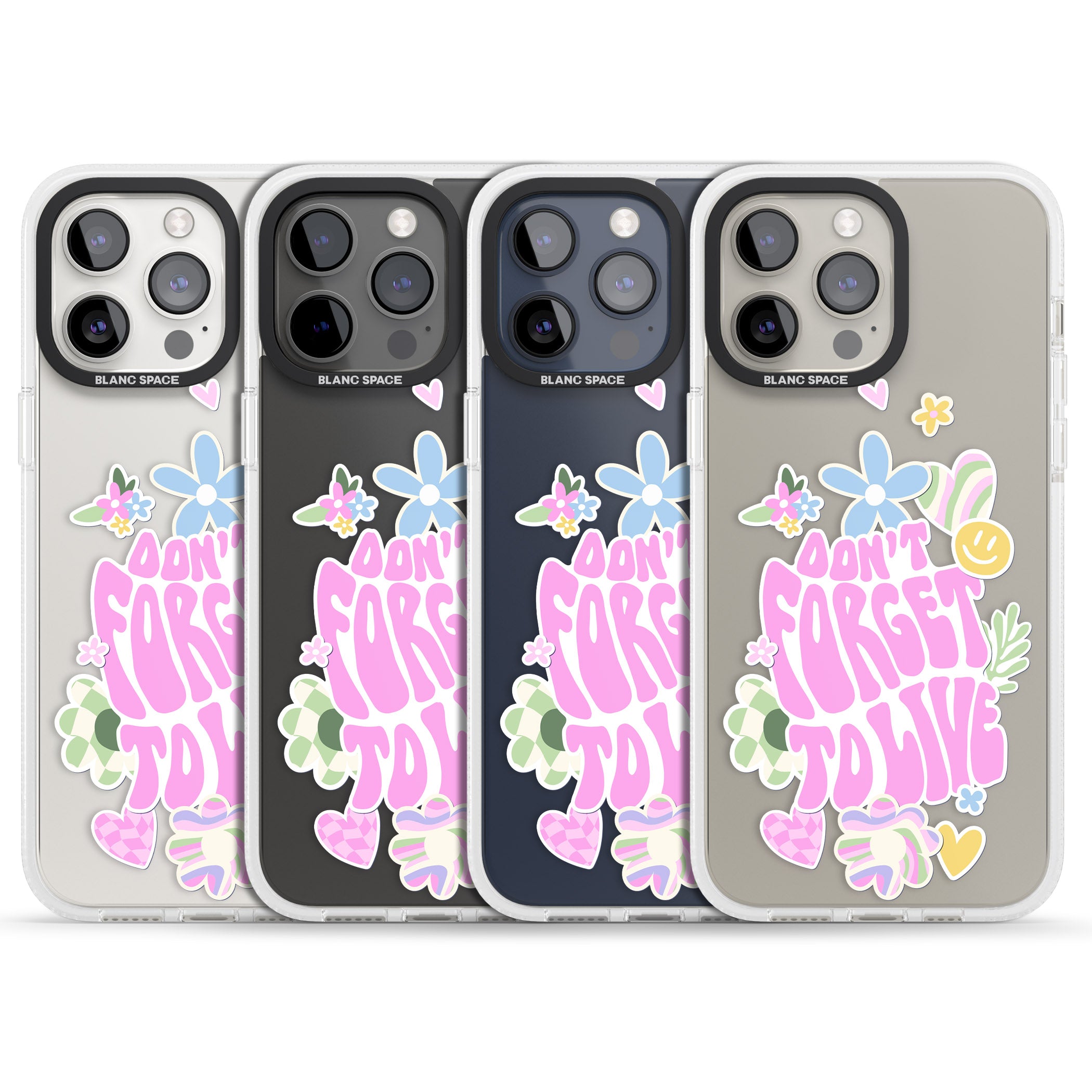 Don't Forget To Live iPhone 15 Pro Max / 15 Pro / 14 Pro Max / 14 Pro / 13 Pro Clear Case Impact Air - Blanc Space