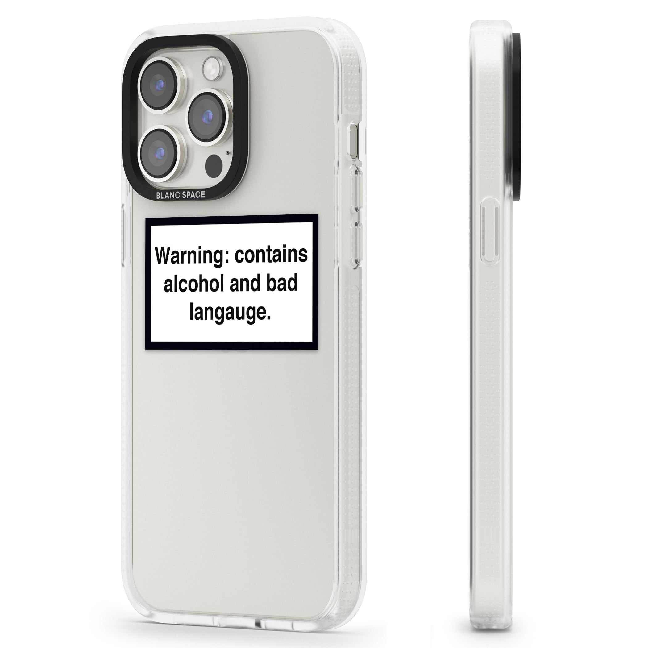 Warning: Contains Alcohol & Bad Language iPhone 15 Pro Max / 15 Pro / 14 Pro Max / 14 Pro / 13 Pro Clear Case Impact Air - Blanc Space