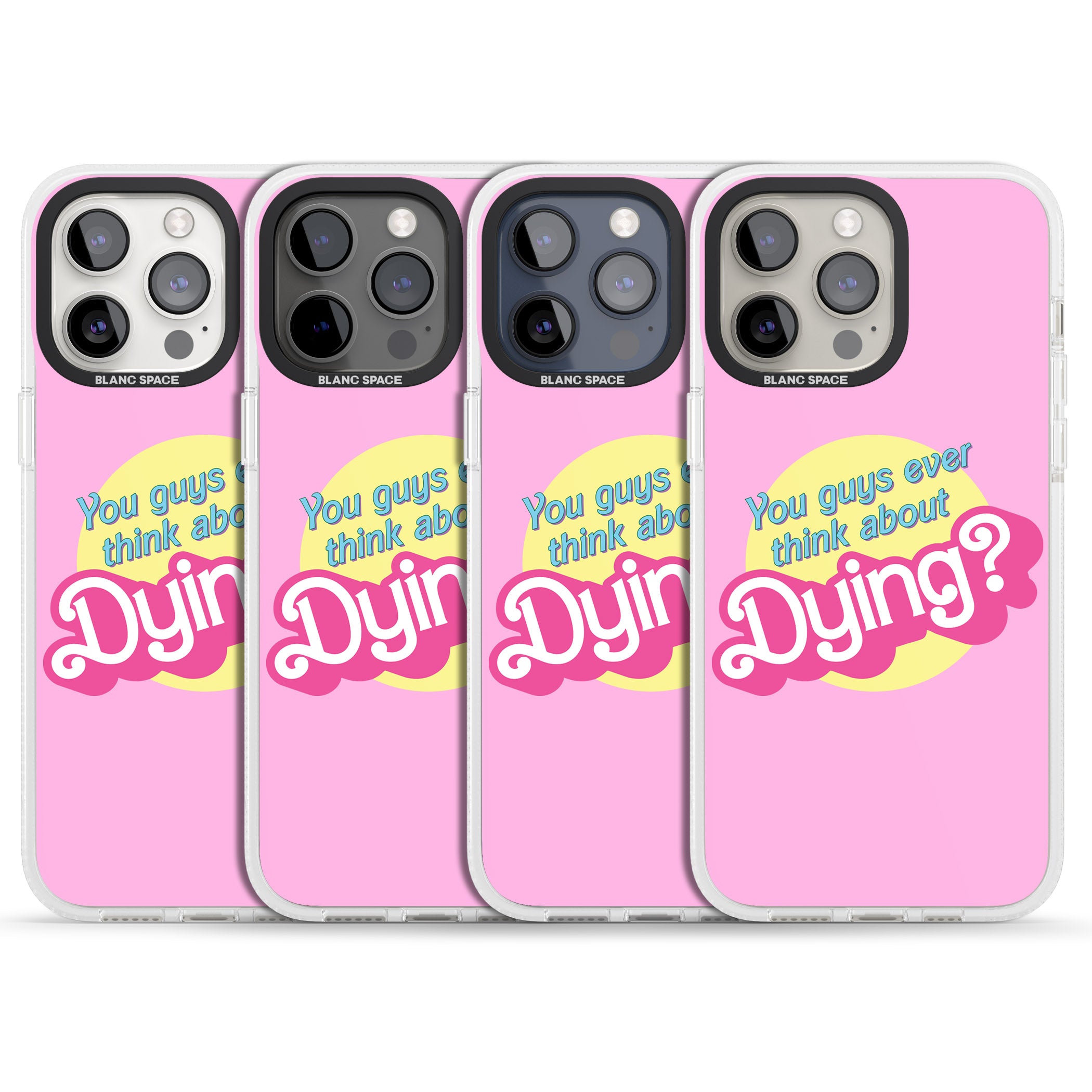 Ever Think About Dying? iPhone 15 Pro Max / 15 Pro / 14 Pro Max / 14 Pro / 13 Pro Clear Case Impact Air - Blanc Space