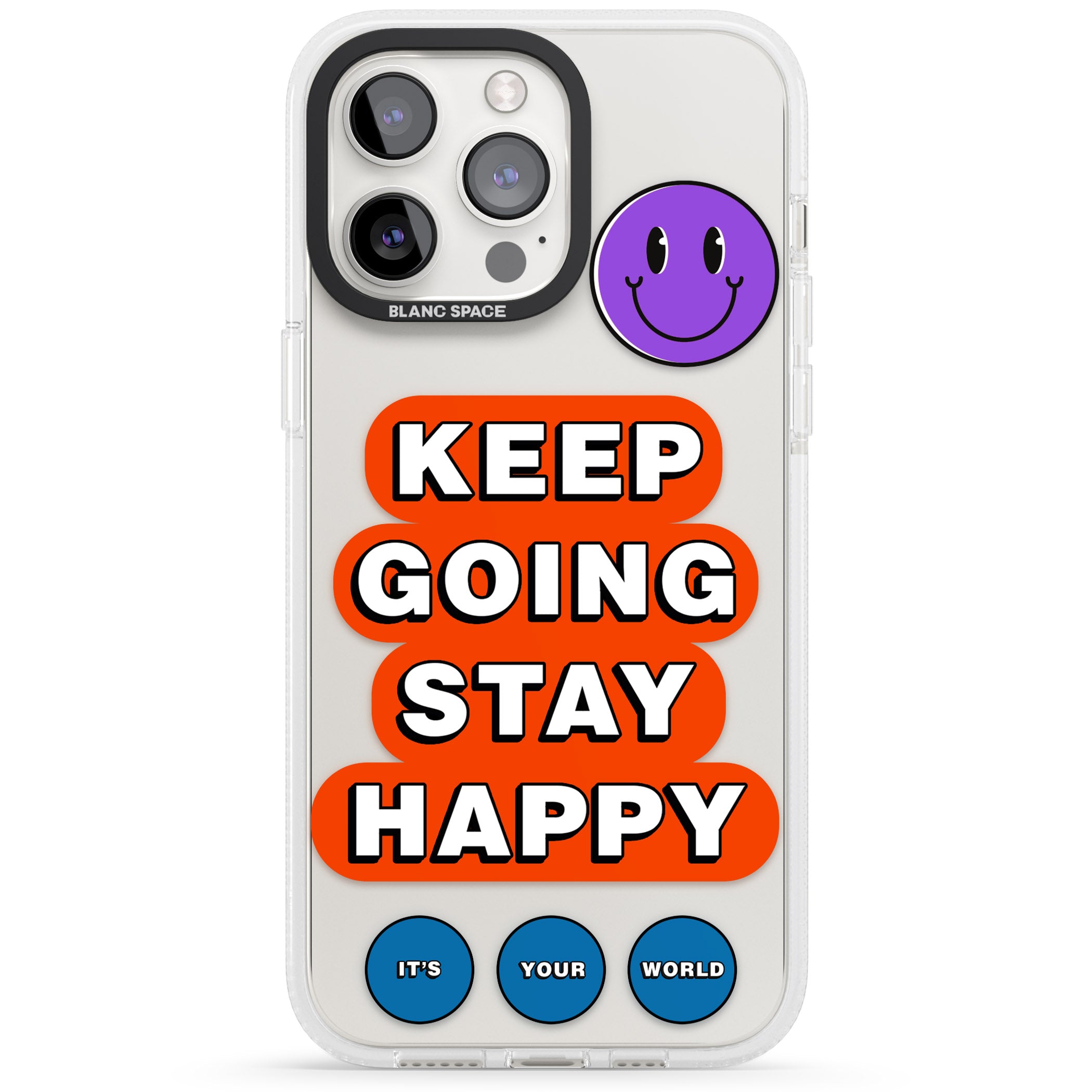 Keep Going Stay Happy iPhone 15 Pro Max / 15 Pro / 14 Pro Max / 14 Pro / 13 Pro Clear Case Impact Air - Blanc Space