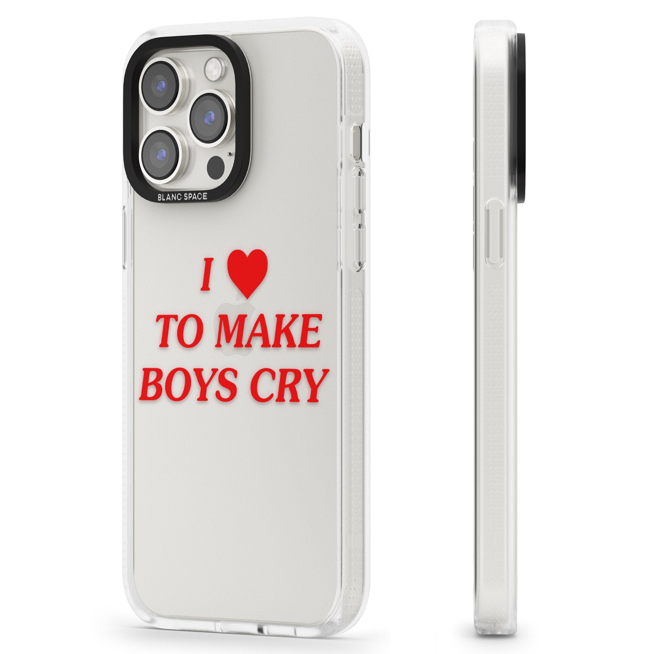 I Love to Make Boys Cry iPhone 15 Pro Max / 15 Pro / 14 Pro Max / 14 Pro / 13 Pro Clear Case Impact Air - Blanc Space