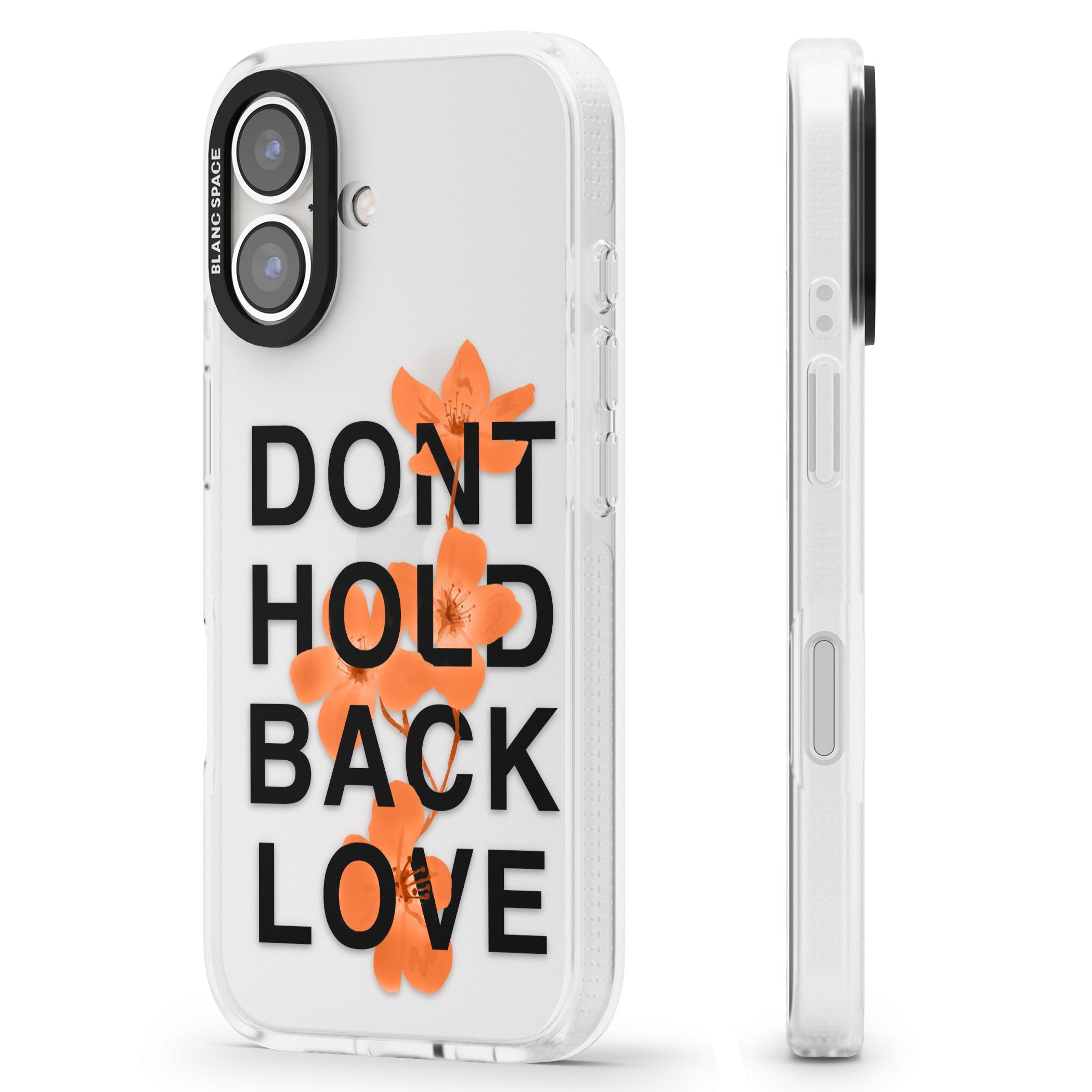 Don't Hold Back Love - Orange & Black iPhone 16 / 16 Plus Clear Case Impact Air - Blanc Space