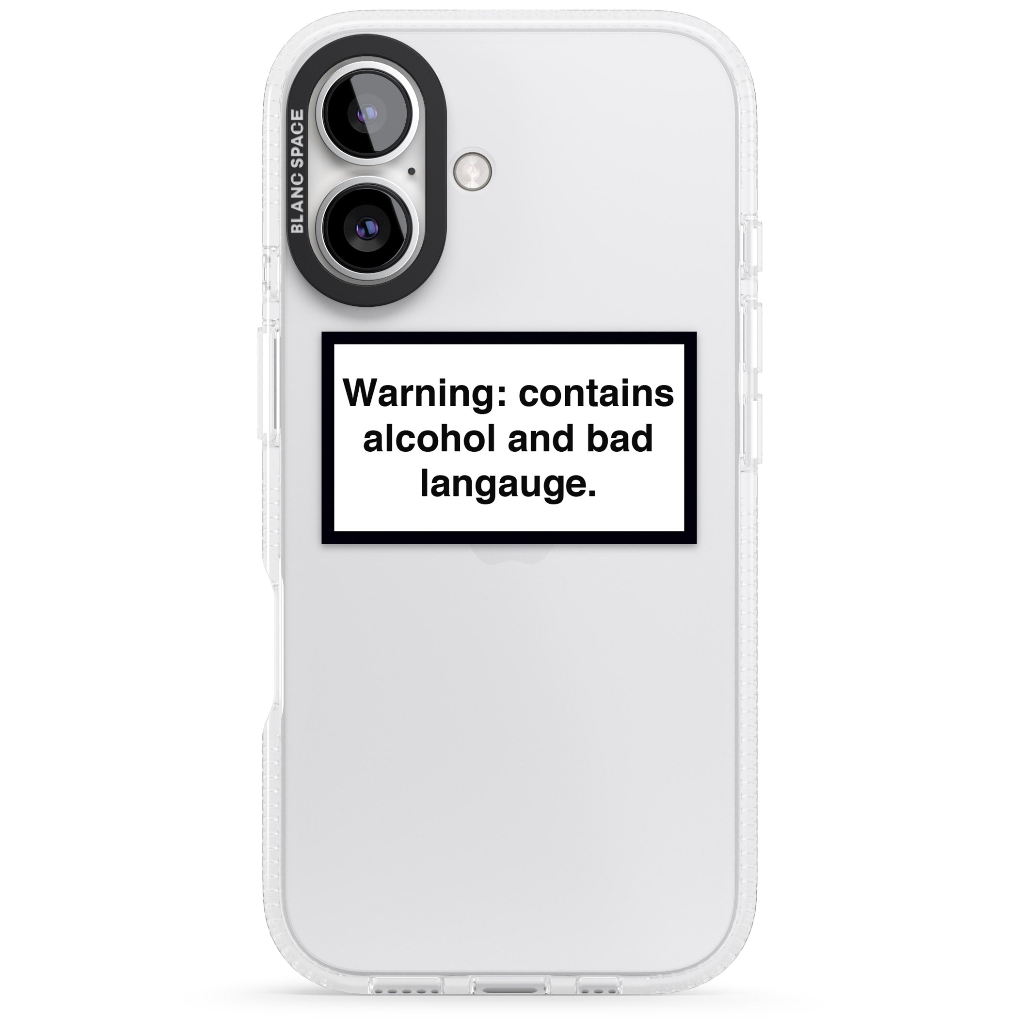 Warning: Contains Alcohol & Bad Language iPhone 16 / 16 Plus Clear Case Impact Air - Blanc Space