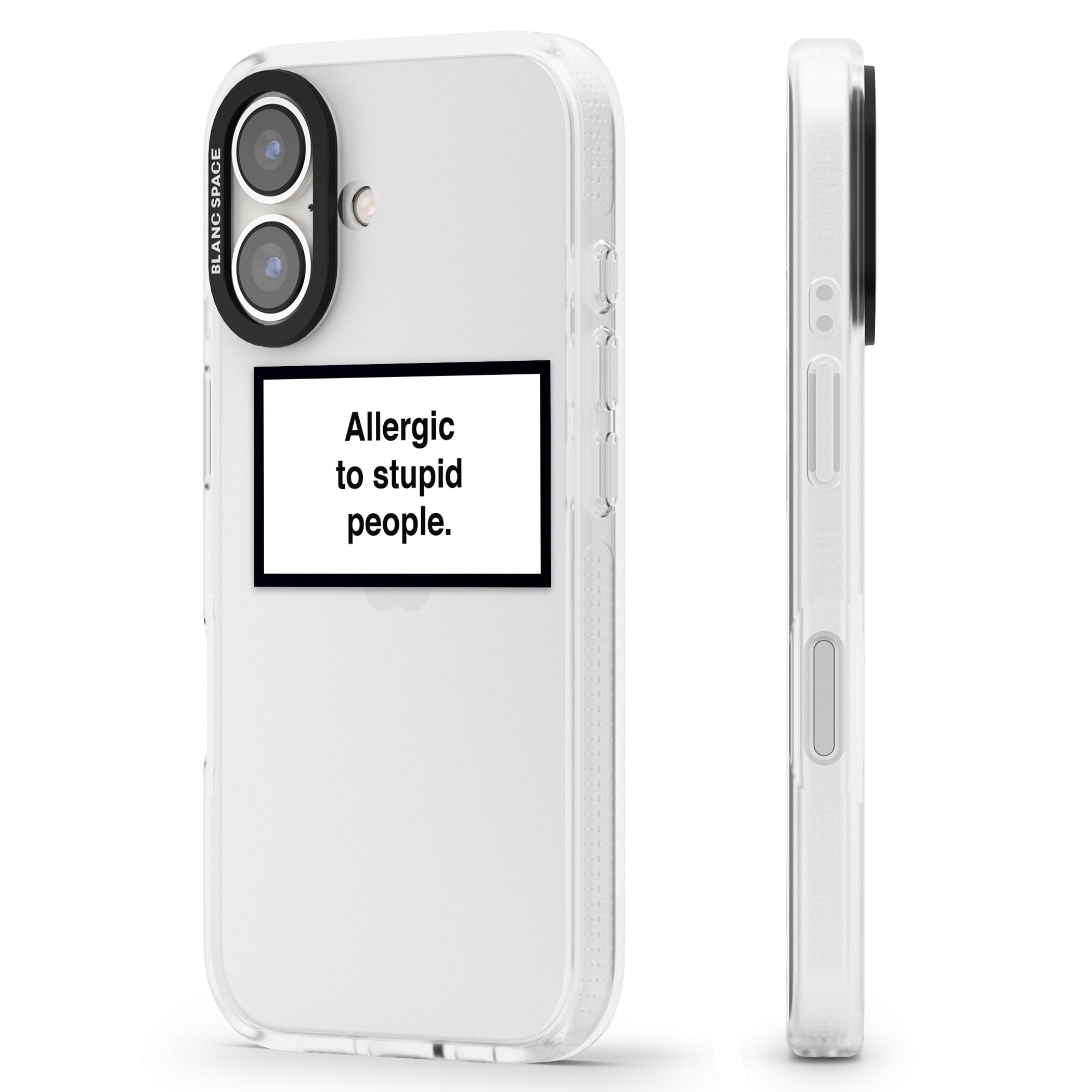 Allergic to stupid people iPhone 16 / 16 Plus Clear Case Impact Air - Blanc Space