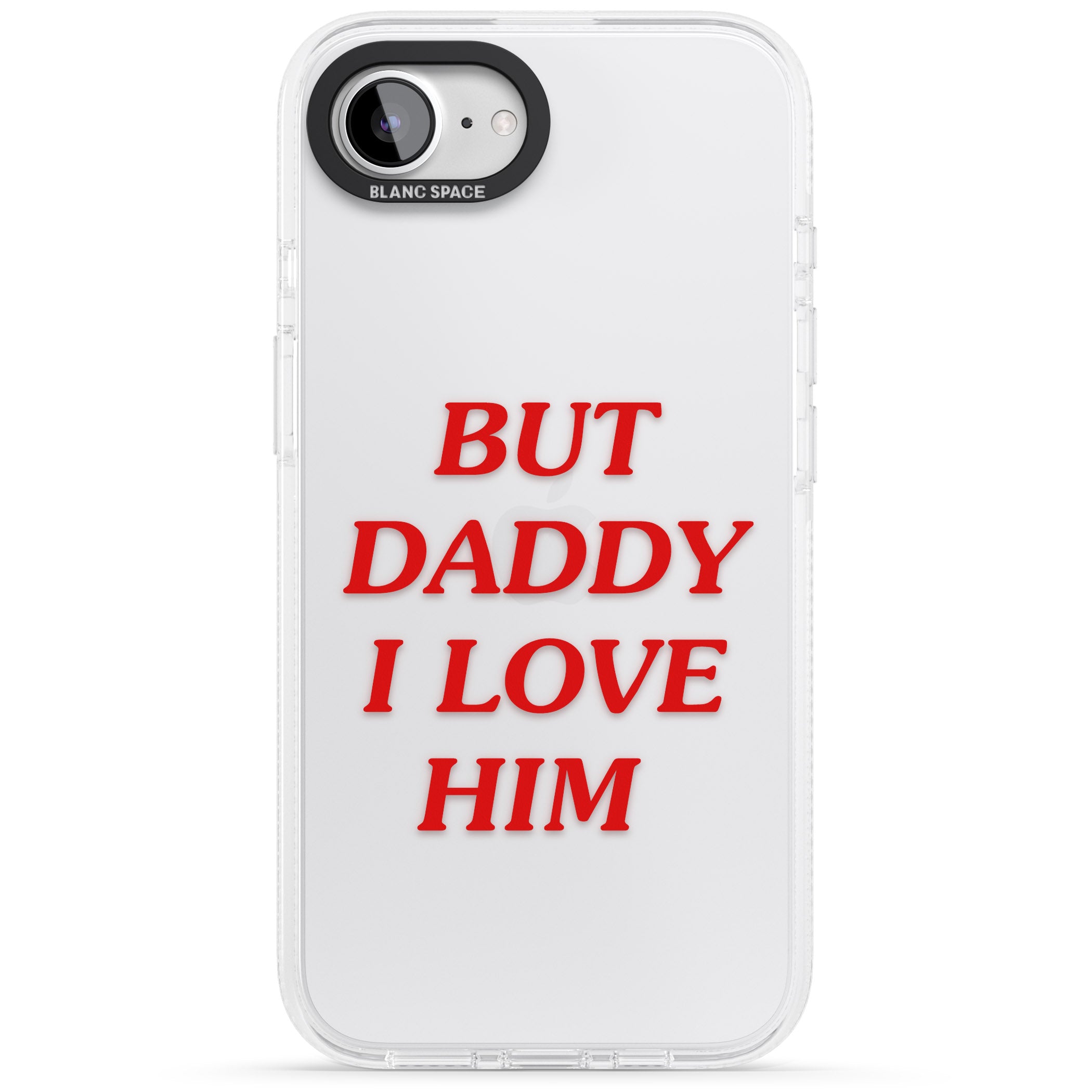 But Daddy I Love Him iPhone 16e Clear Case Impact Air - Blanc Space