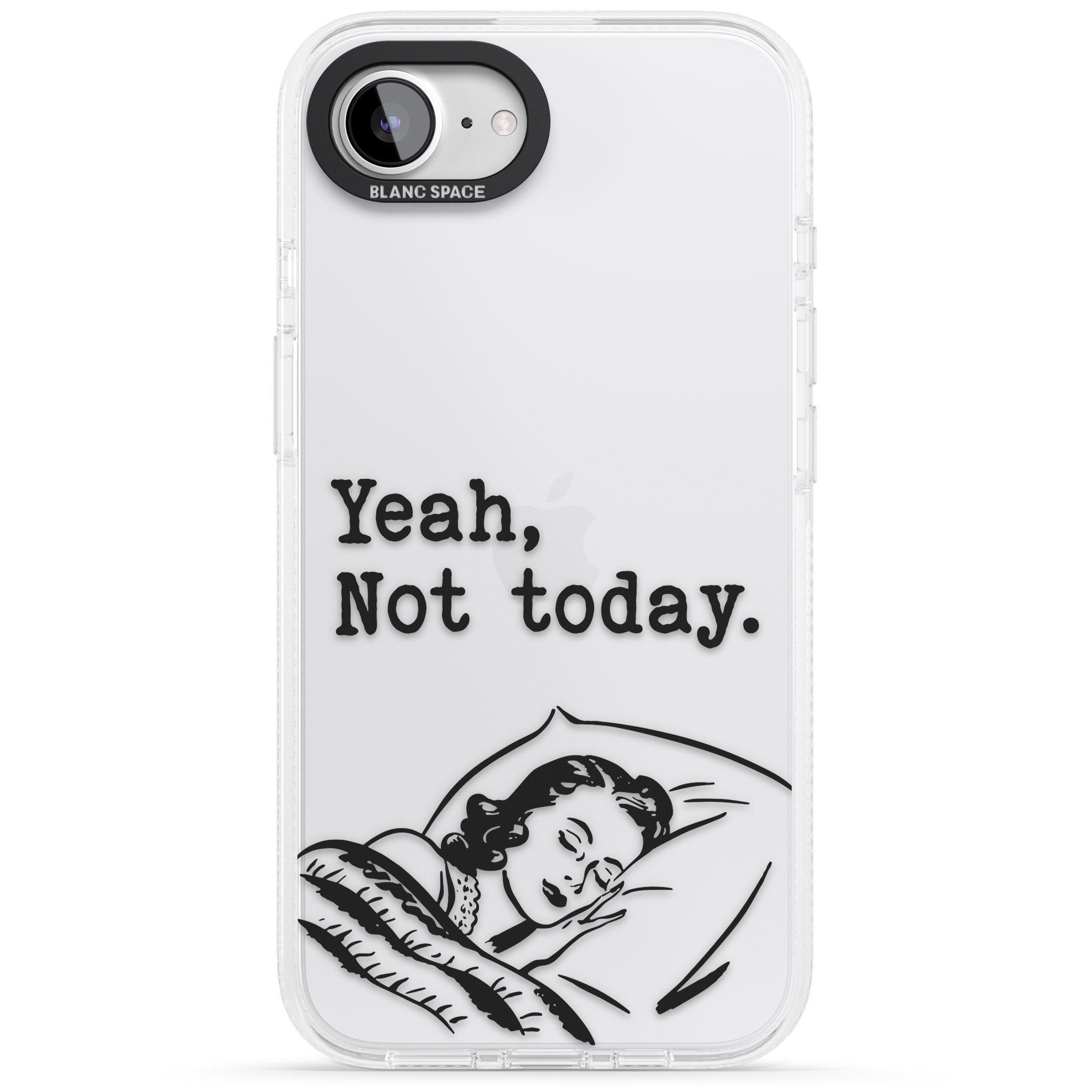 Yeah, Not Today iPhone 16e Clear Case Impact Air - Blanc Space