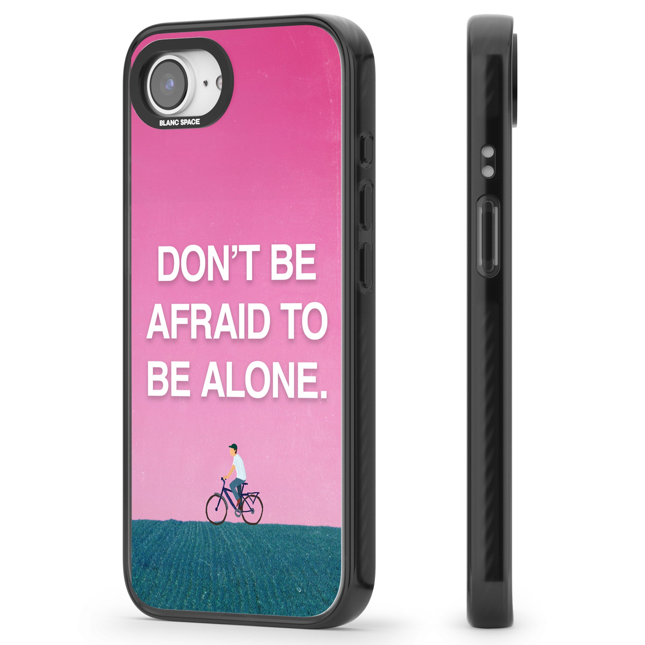 Don'T Be Afraid To Be Alone