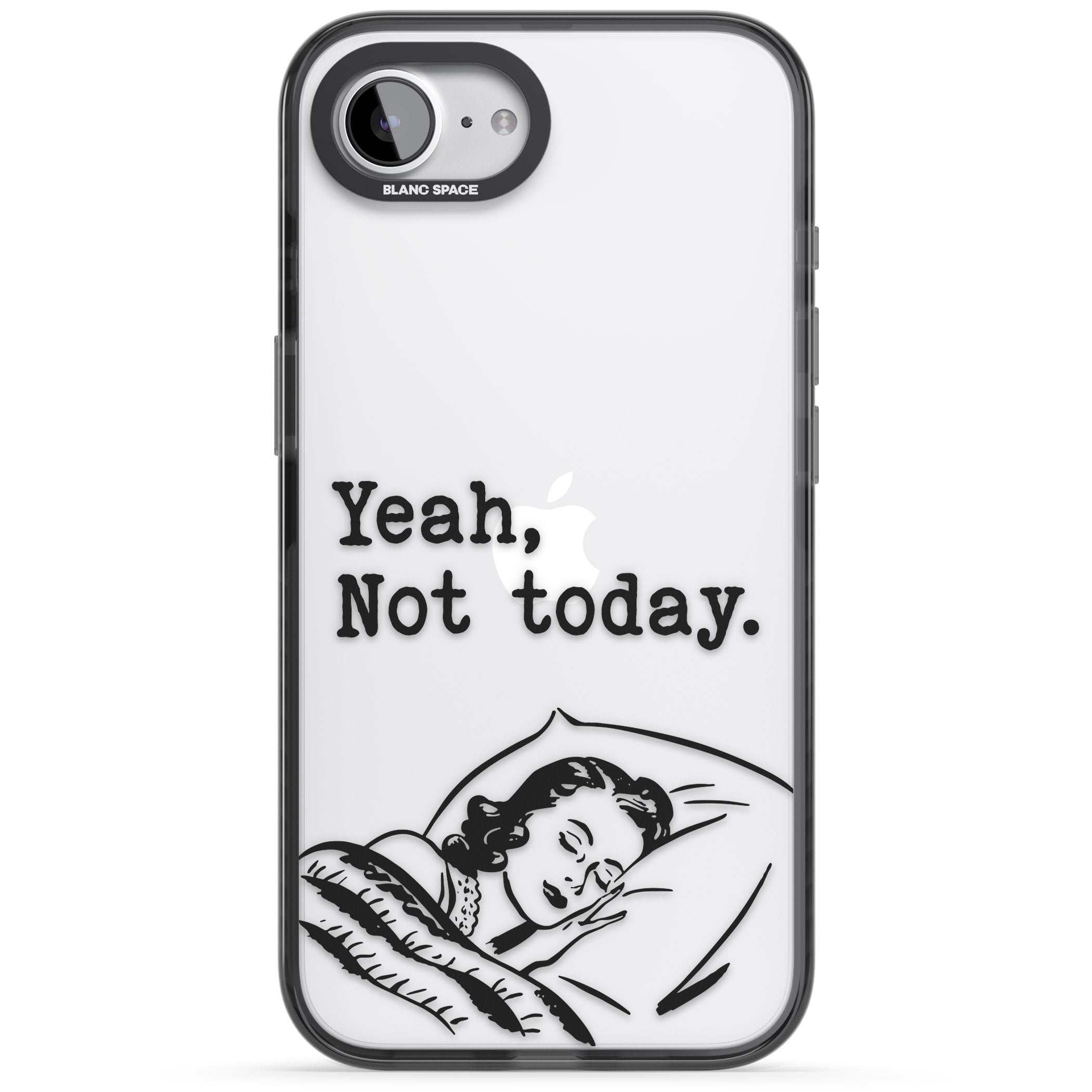 Yeah, Not Today