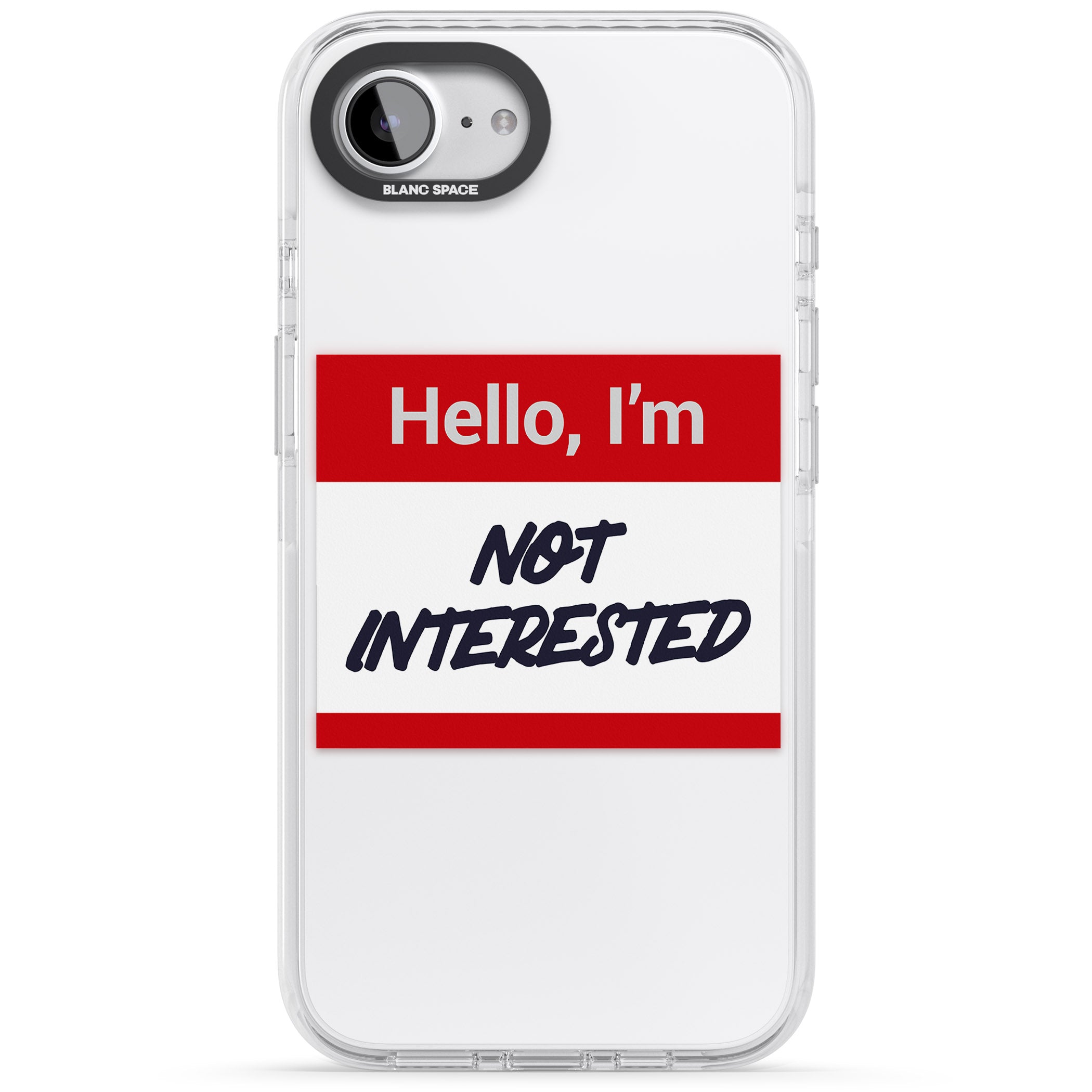 Funny Hello Name Tag Not Interested