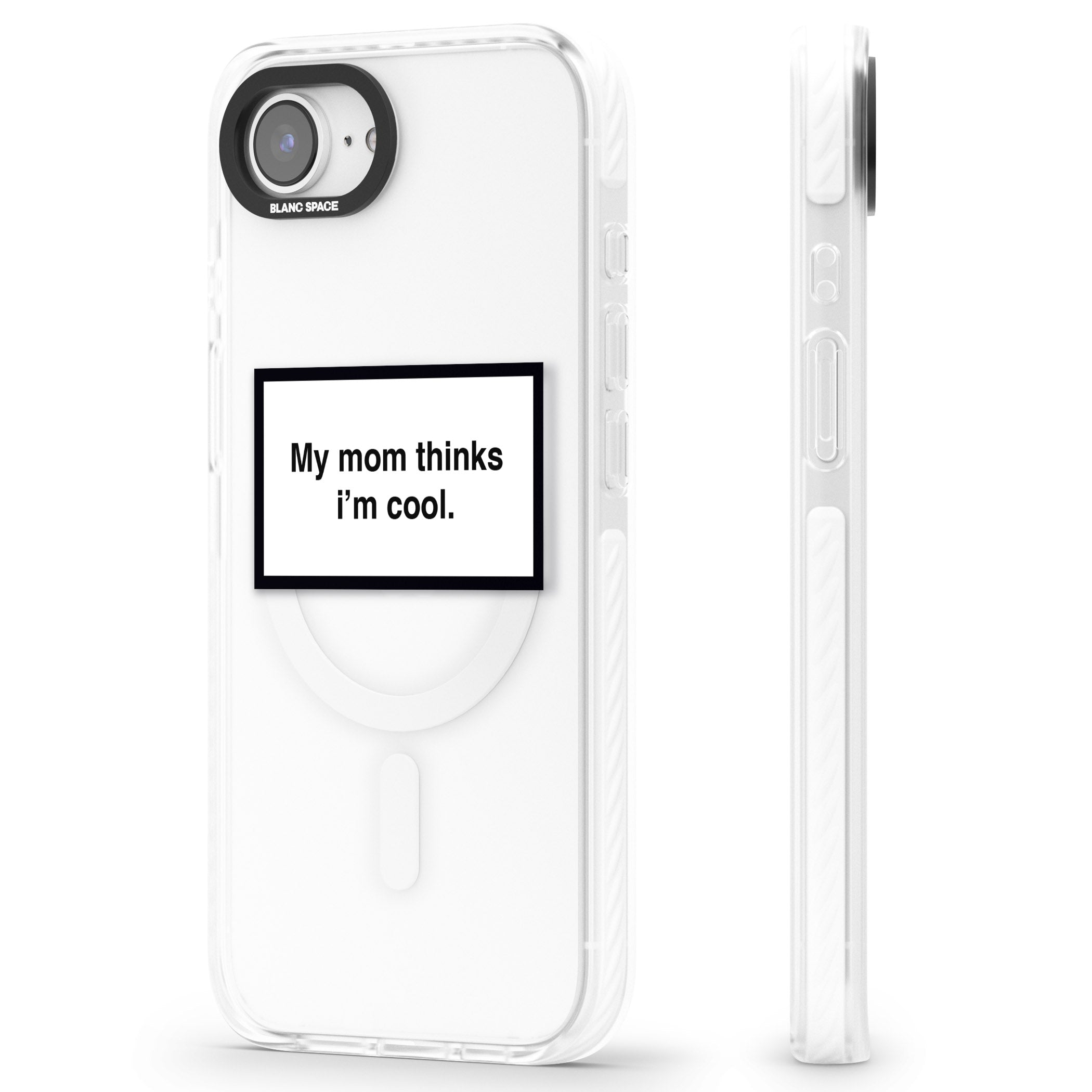 My Mom Thinks I'M Cool