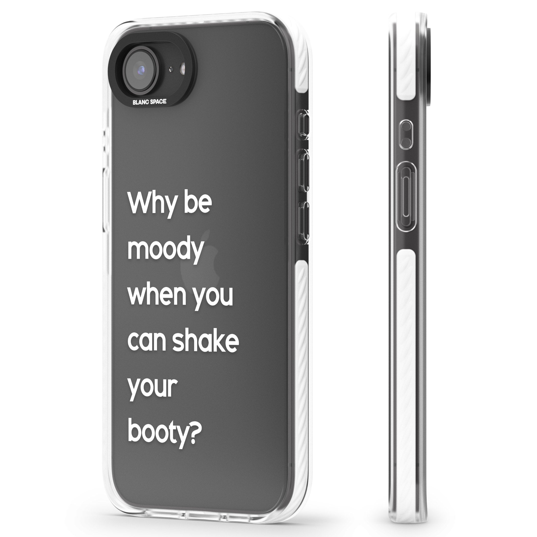 Why Be Moody When You Can Shake Your Booty?