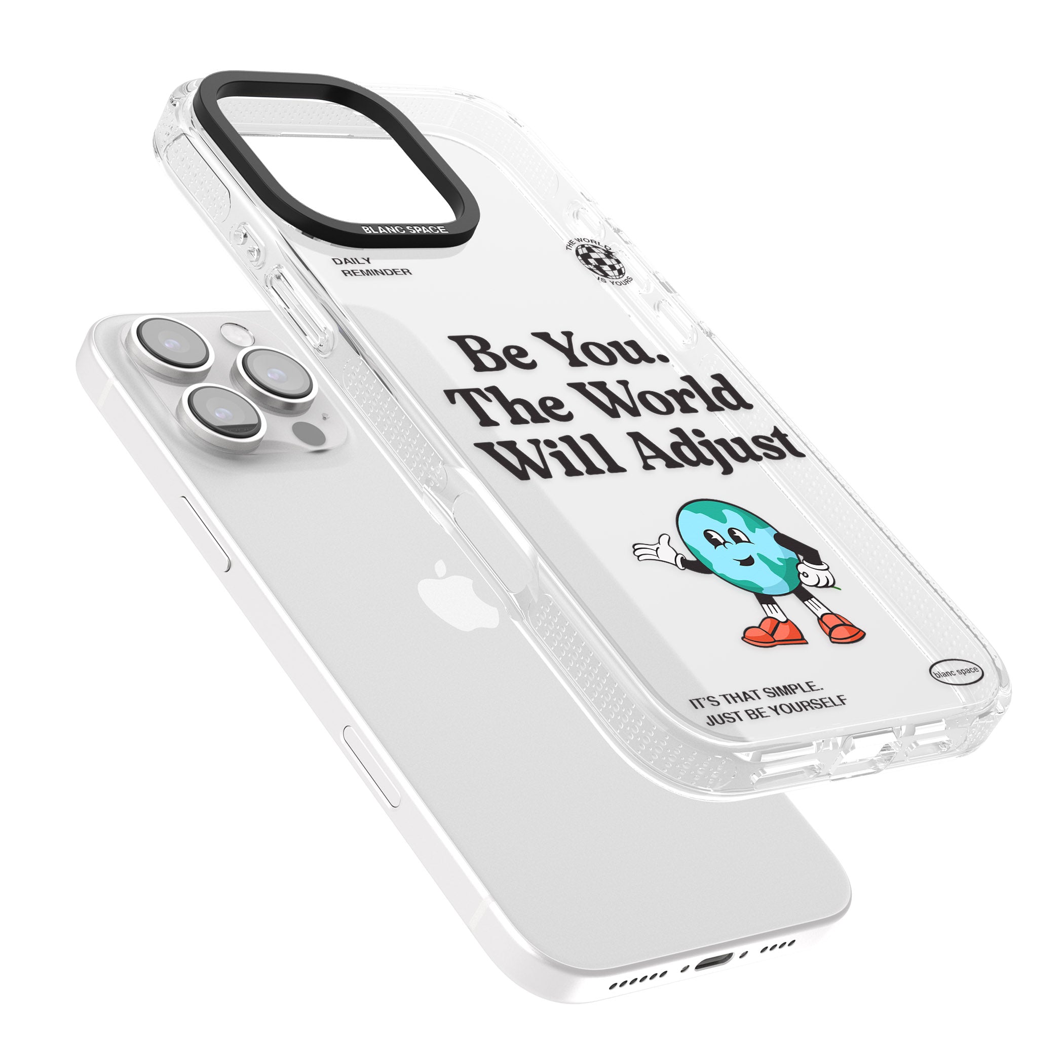 Be You. The World Will Adjust iPhone 16 Pro Max / 16 Pro Clear Case Impact Air - Blanc Space