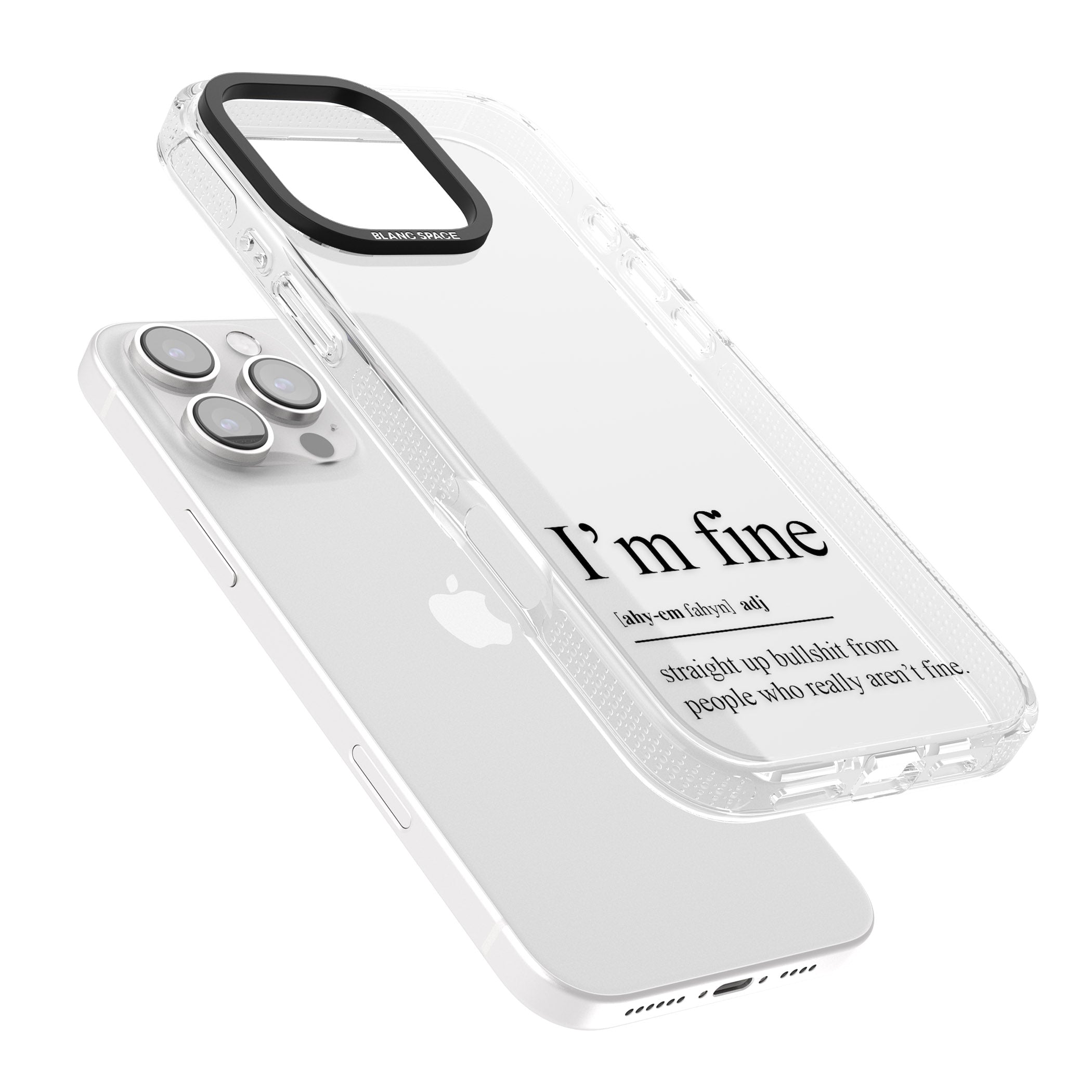 I'm Fine iPhone 16 Pro Max / 16 Pro Clear Case Impact Air - Blanc Space