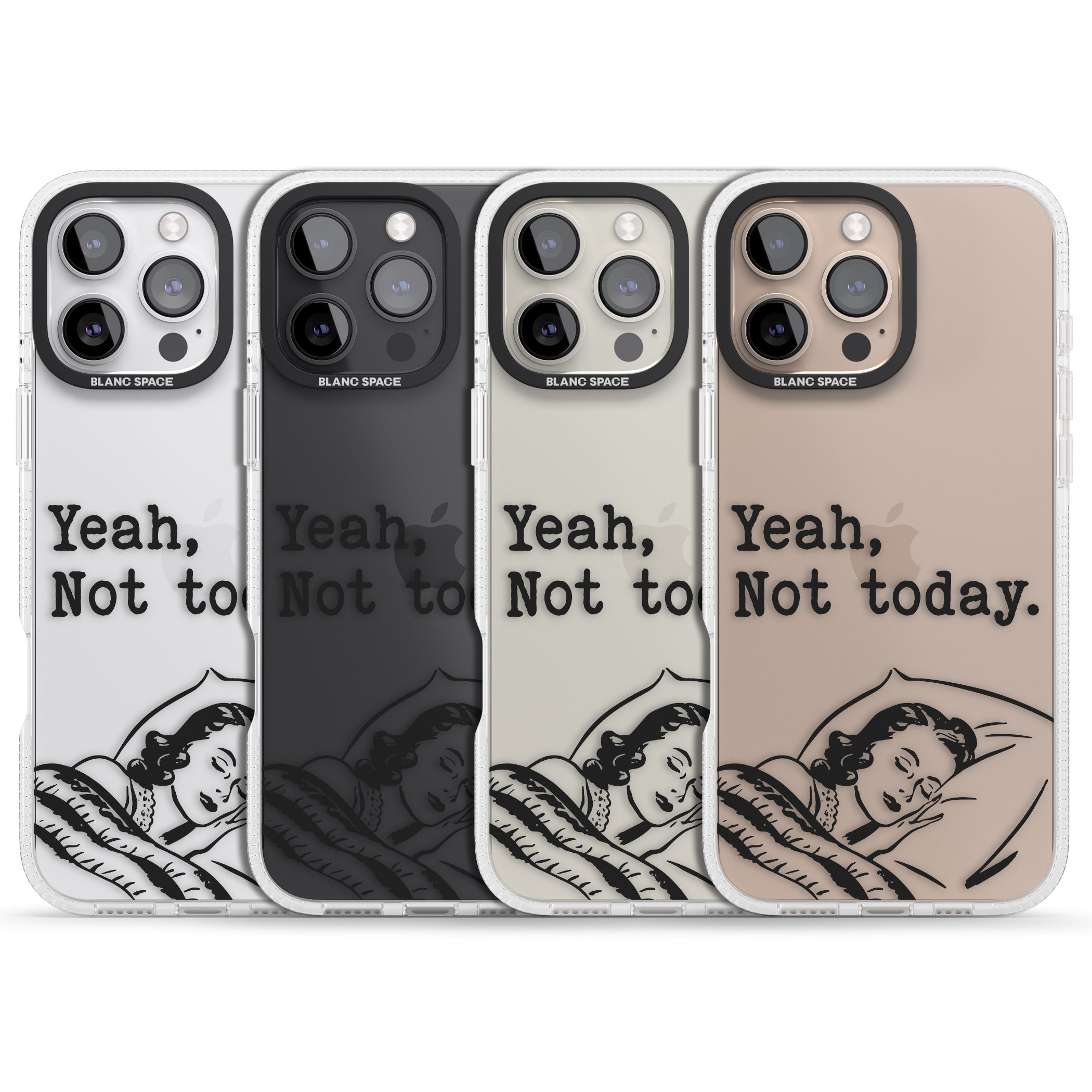 Yeah, Not Today iPhone 16 Pro Max / 16 Pro Clear Case Impact Air - Blanc Space