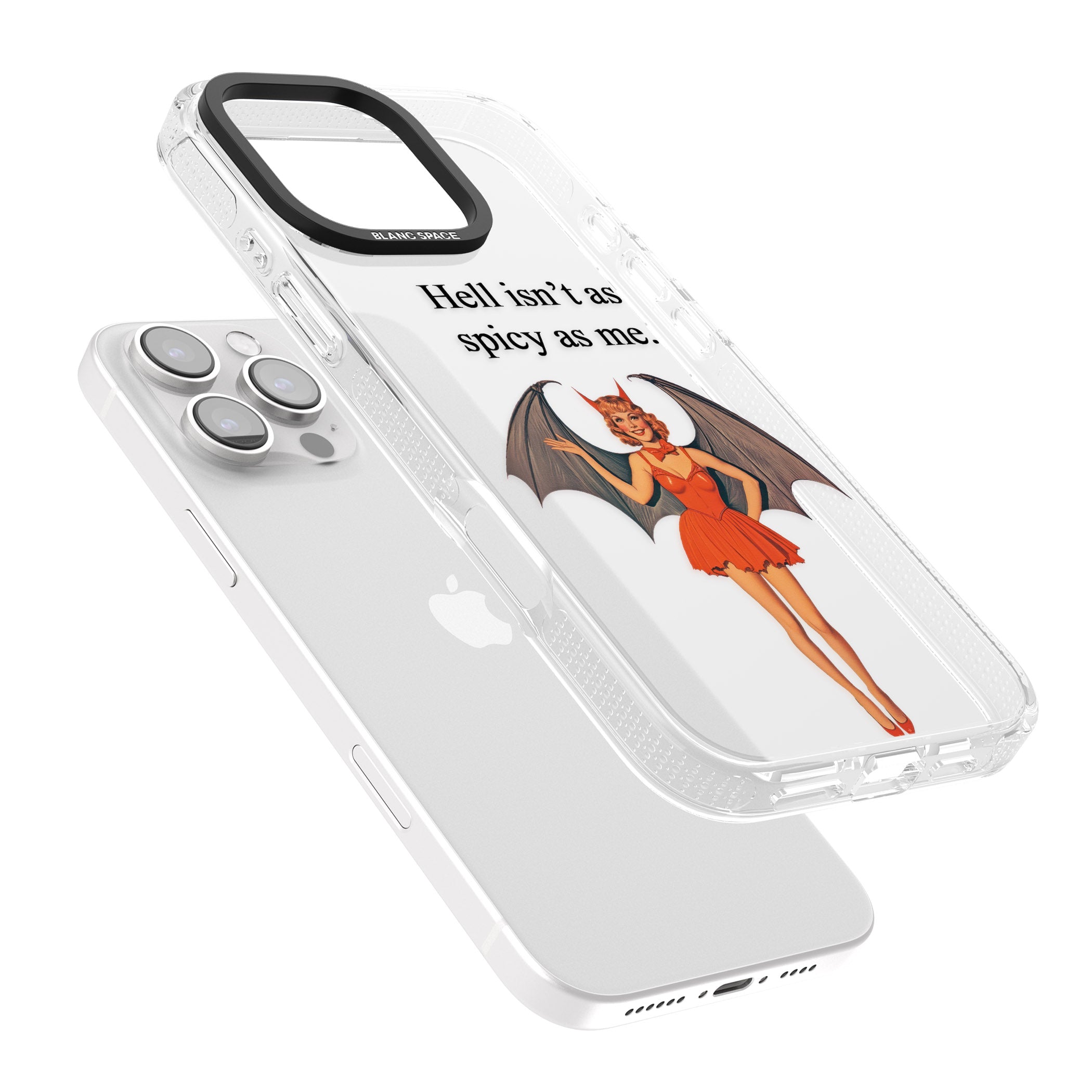 Hell Isn't As Spicy As Me iPhone 16 Pro Max / 16 Pro Clear Case Impact Air - Blanc Space