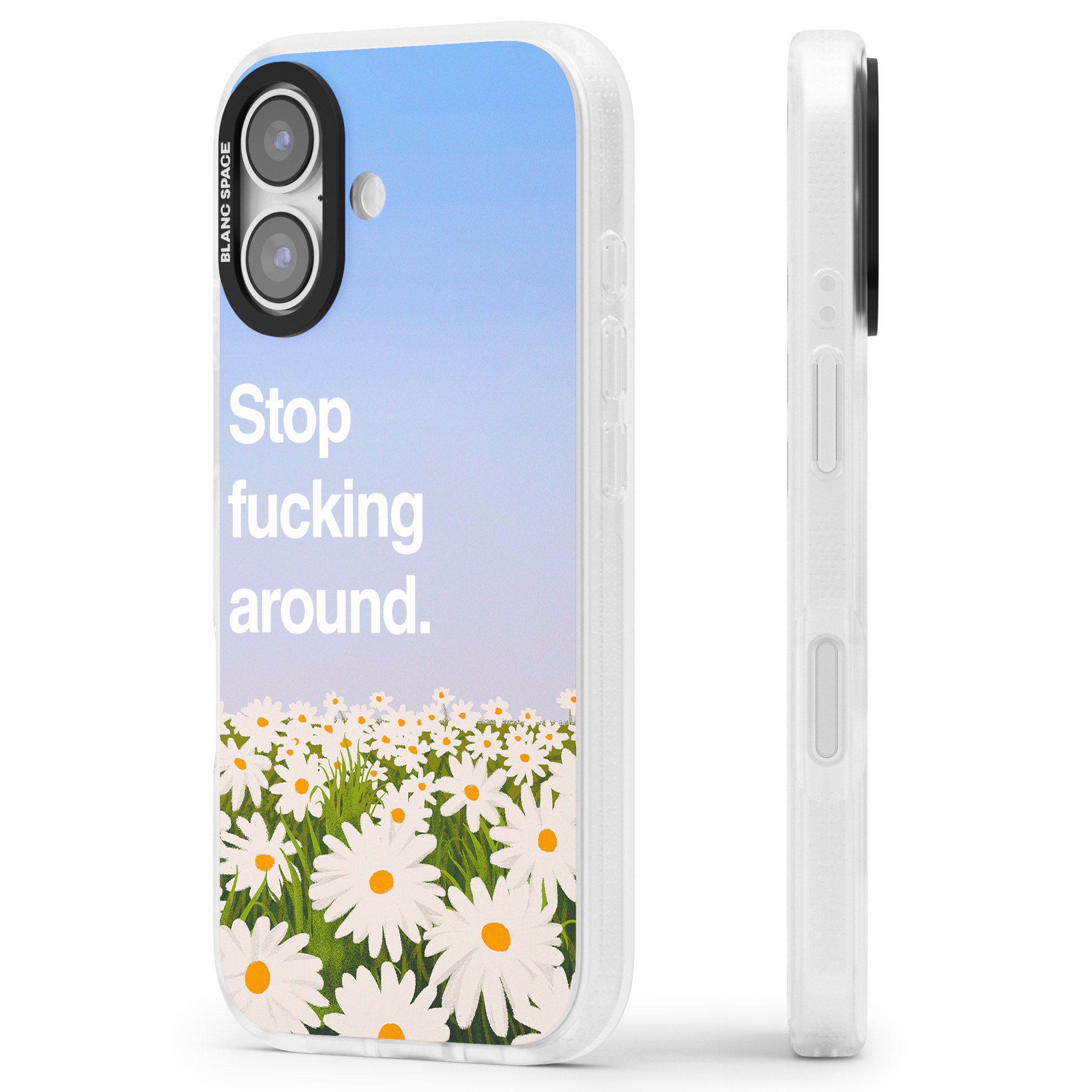 Stop F*Cking Around iPhone 17 Impact Air Clear Phone Case Side Profile