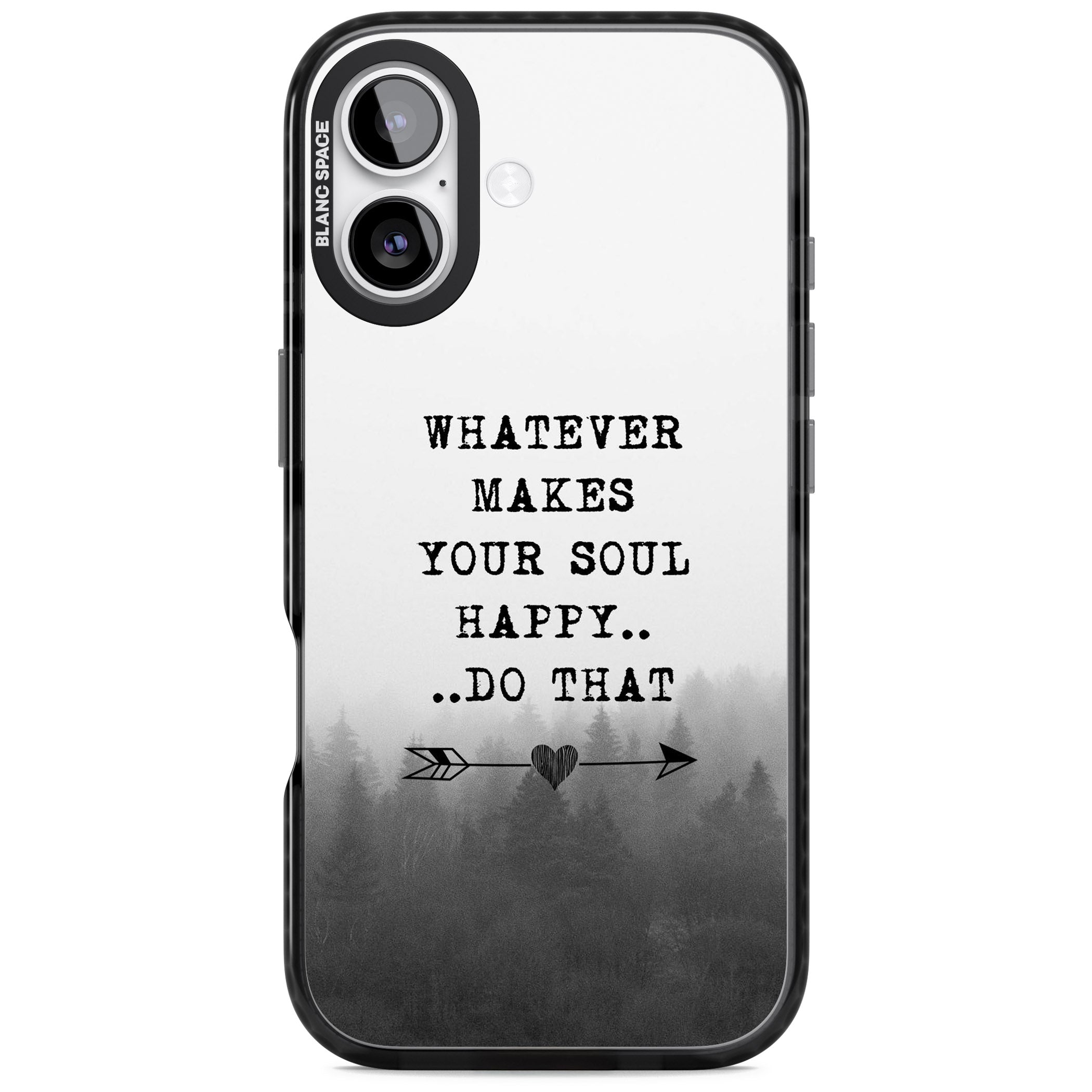 Whatever Makes Your Soul Quote iPhone 17 Impact Black Phone Case