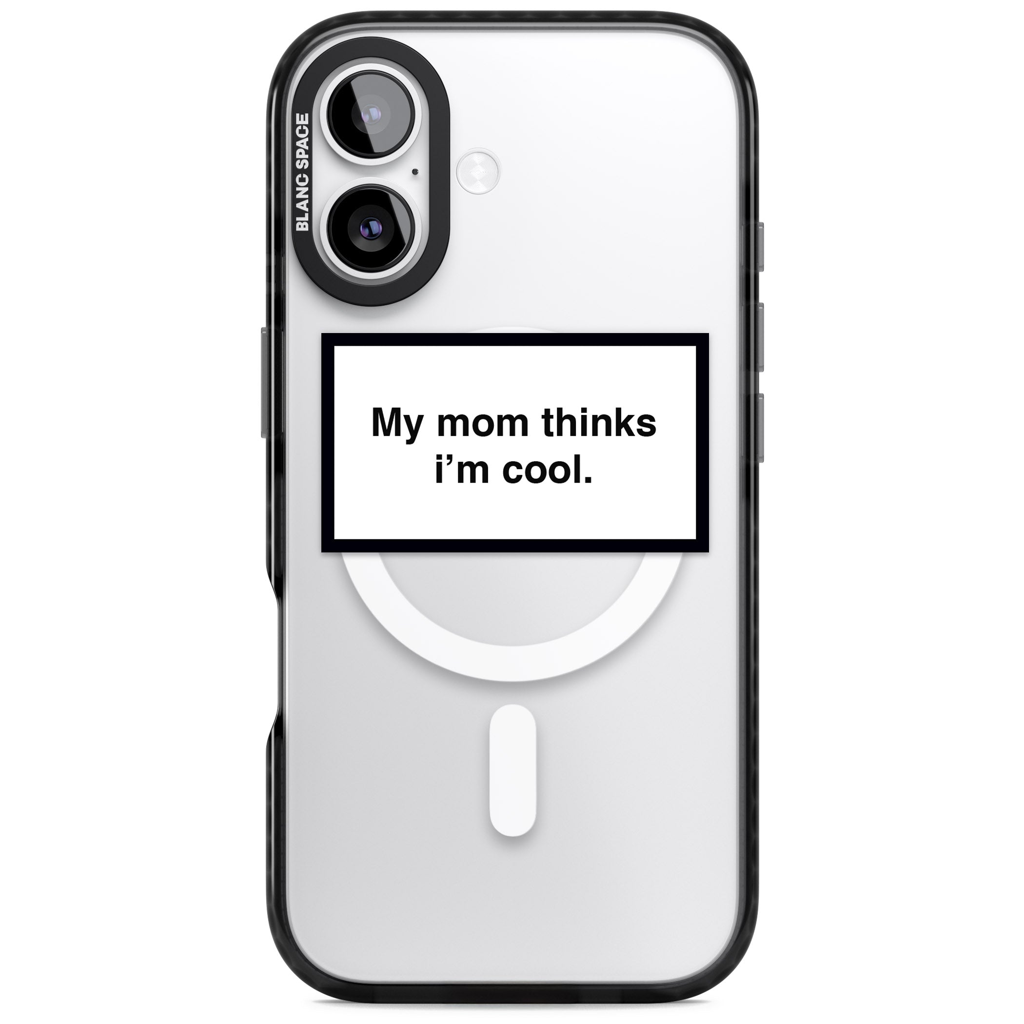 My Mom Thinks I'M Cool iPhone 17 Impact Pro Black Phone Case