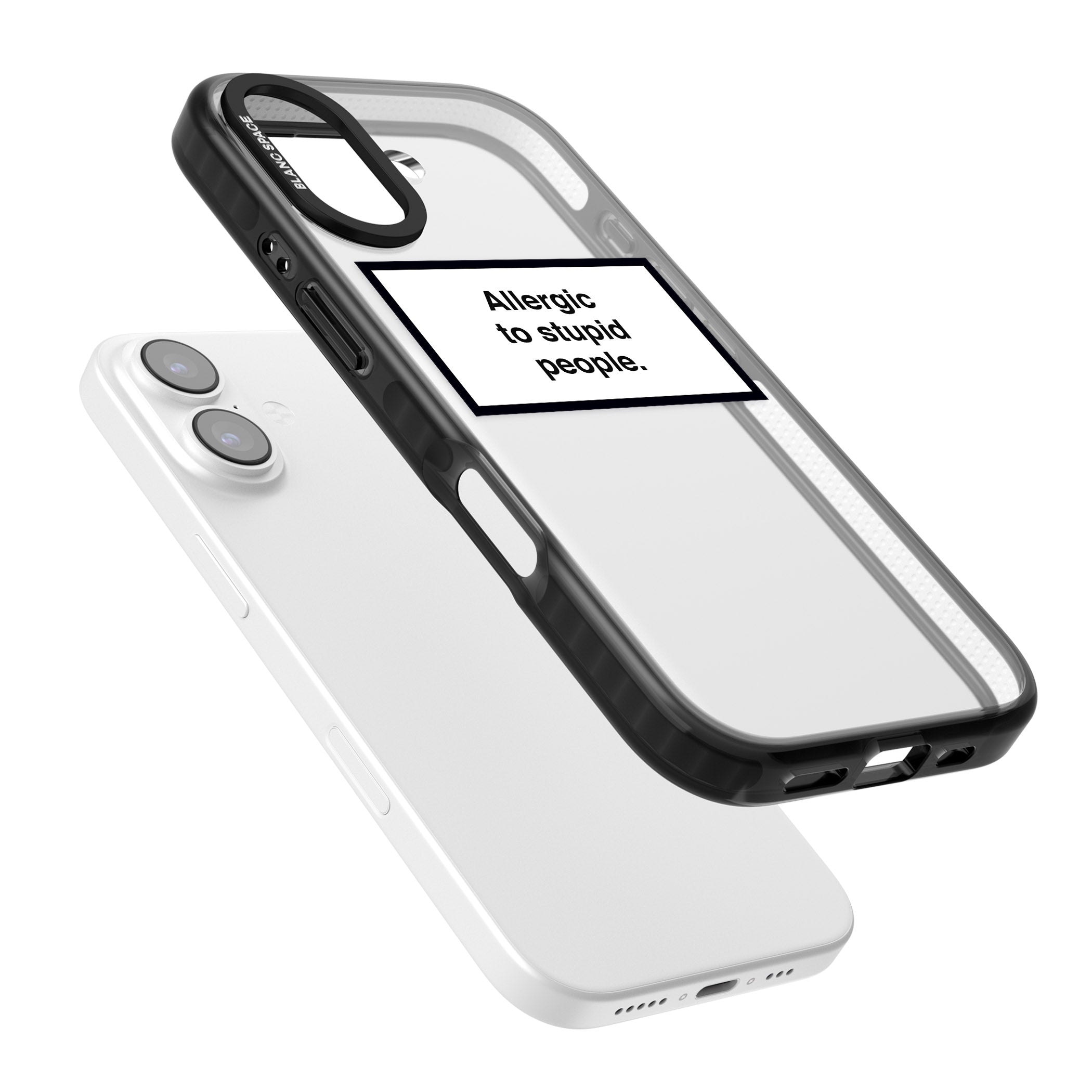 Allergic To Stupid People iPhone 17 Impact Black Phone Case Colours