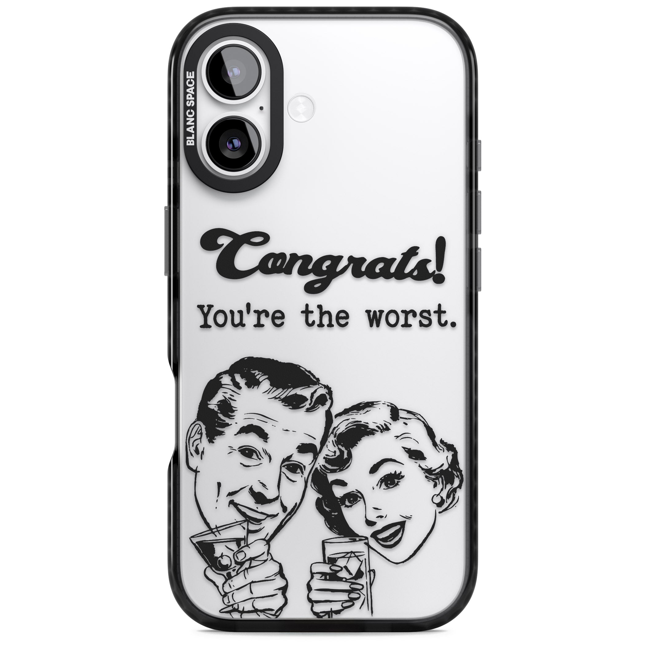 Congrats Youre The Worst iPhone 17 Impact Black Phone Case