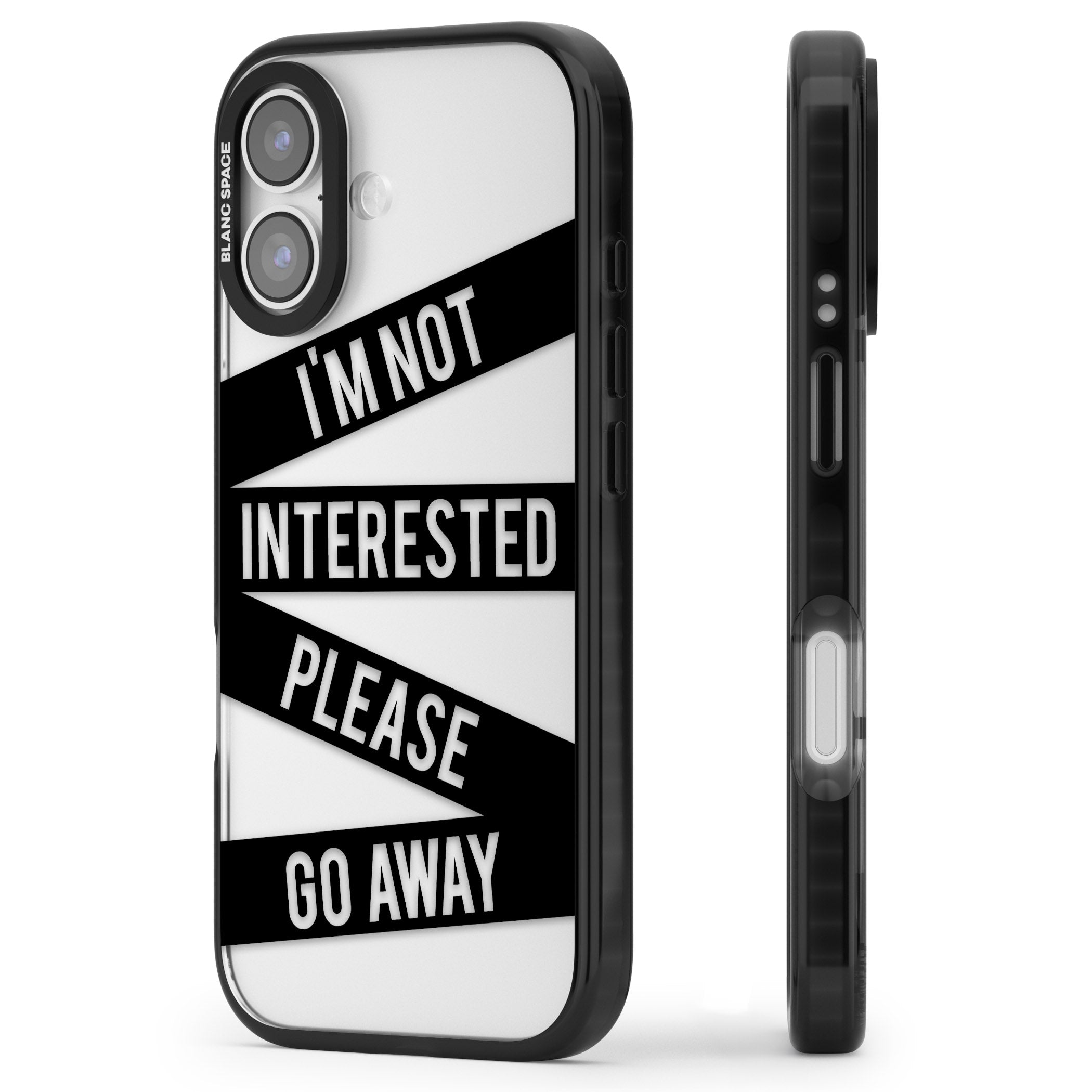 Not Interested Warning iPhone 17 Impact Black Phone Case Side Profile