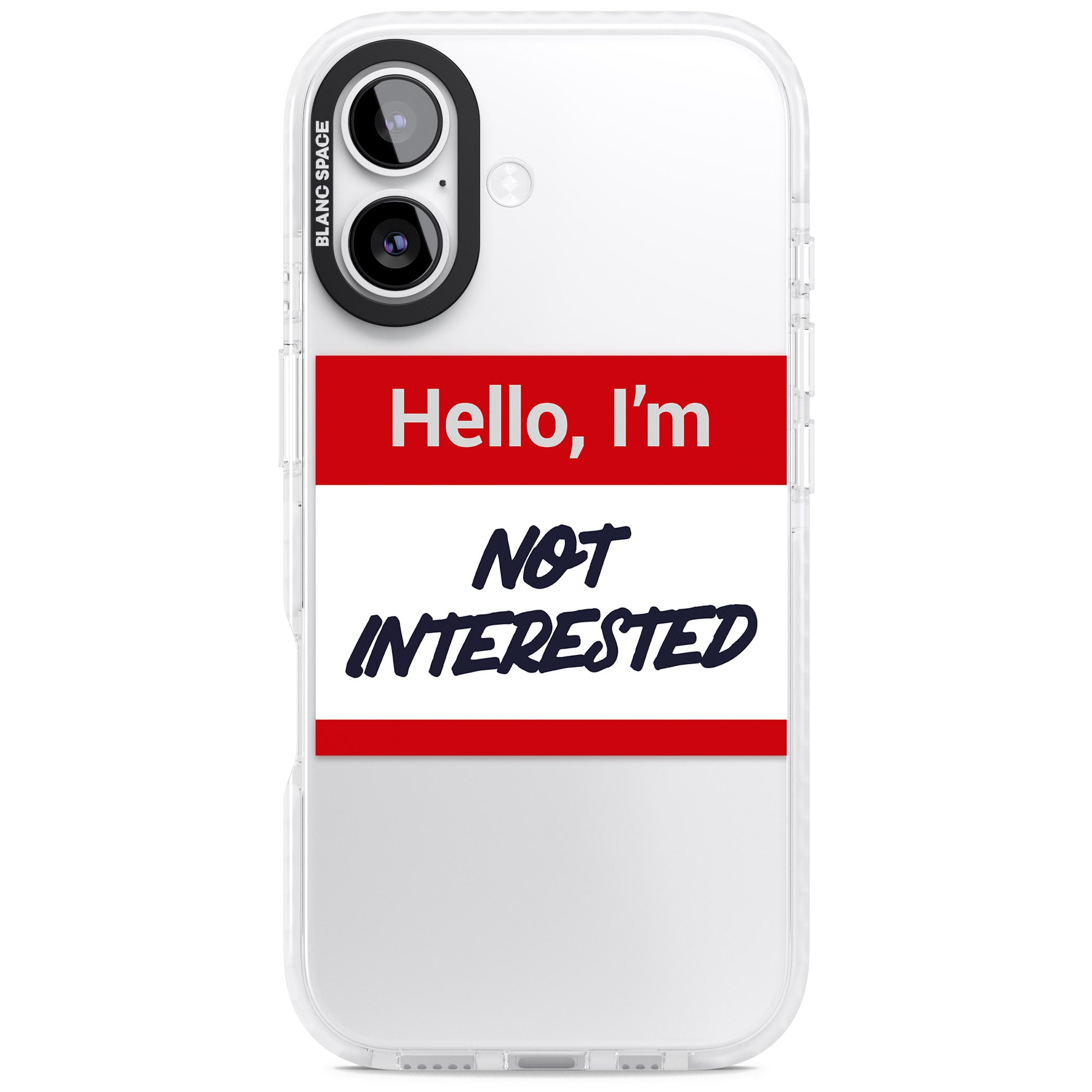 Funny Hello Name Tag Not Interested iPhone 17 Impact Clear Phone Case