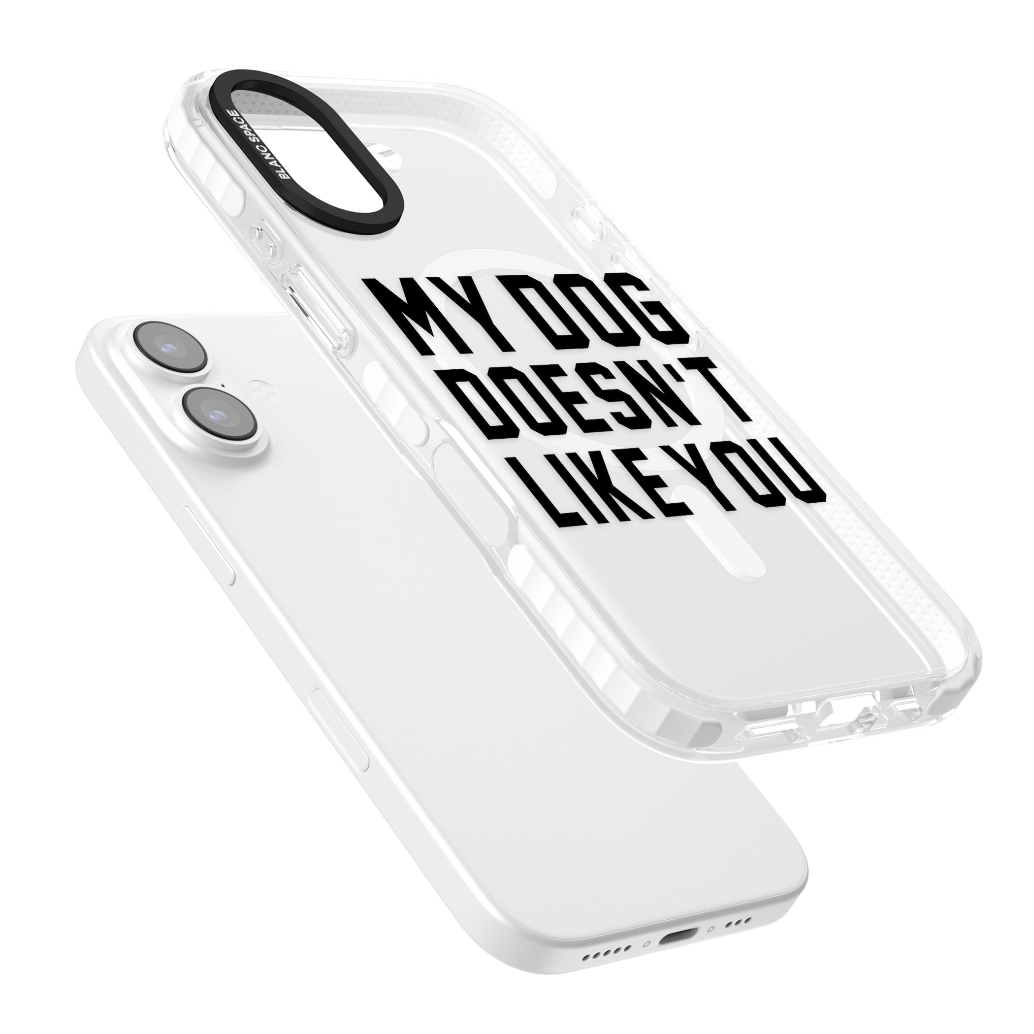 My Dog Doesn'T Like You iPhone 17 Impact Pro Clear Phone Case Colours