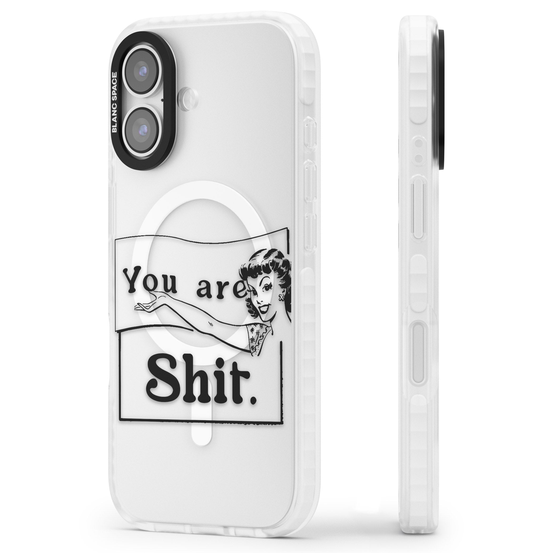You Are Sh T iPhone 17 Impact Pro Clear Phone Case Side Profile