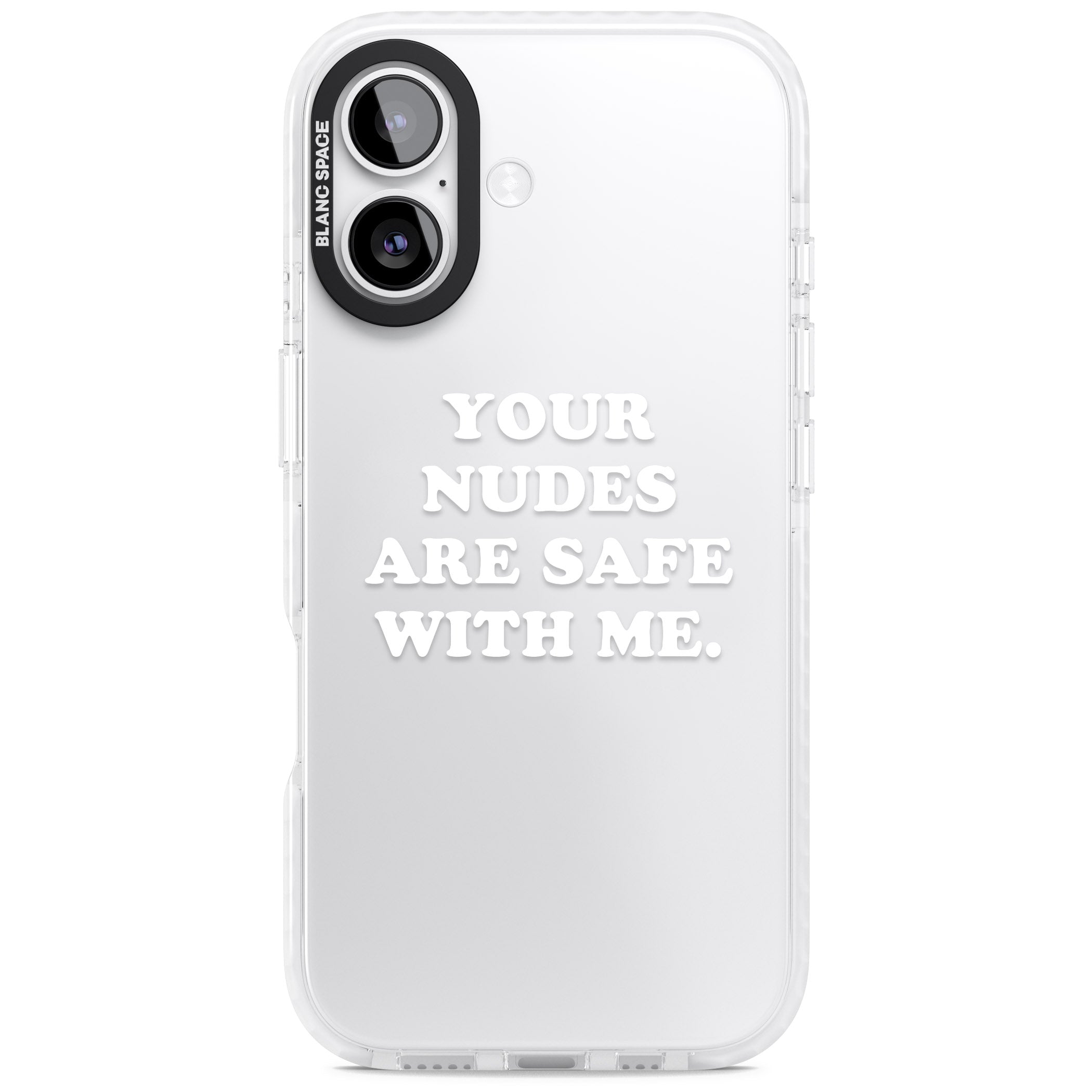 Your Nudes Are Safe White iPhone 17 Impact Clear Phone Case