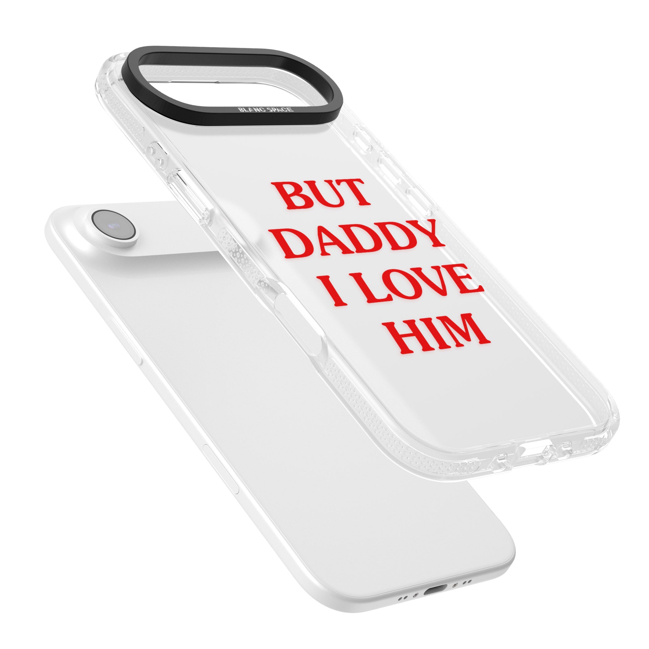 But Daddy I Love Him iPhone 17 Air Impact Air Clear Phone Case Colours