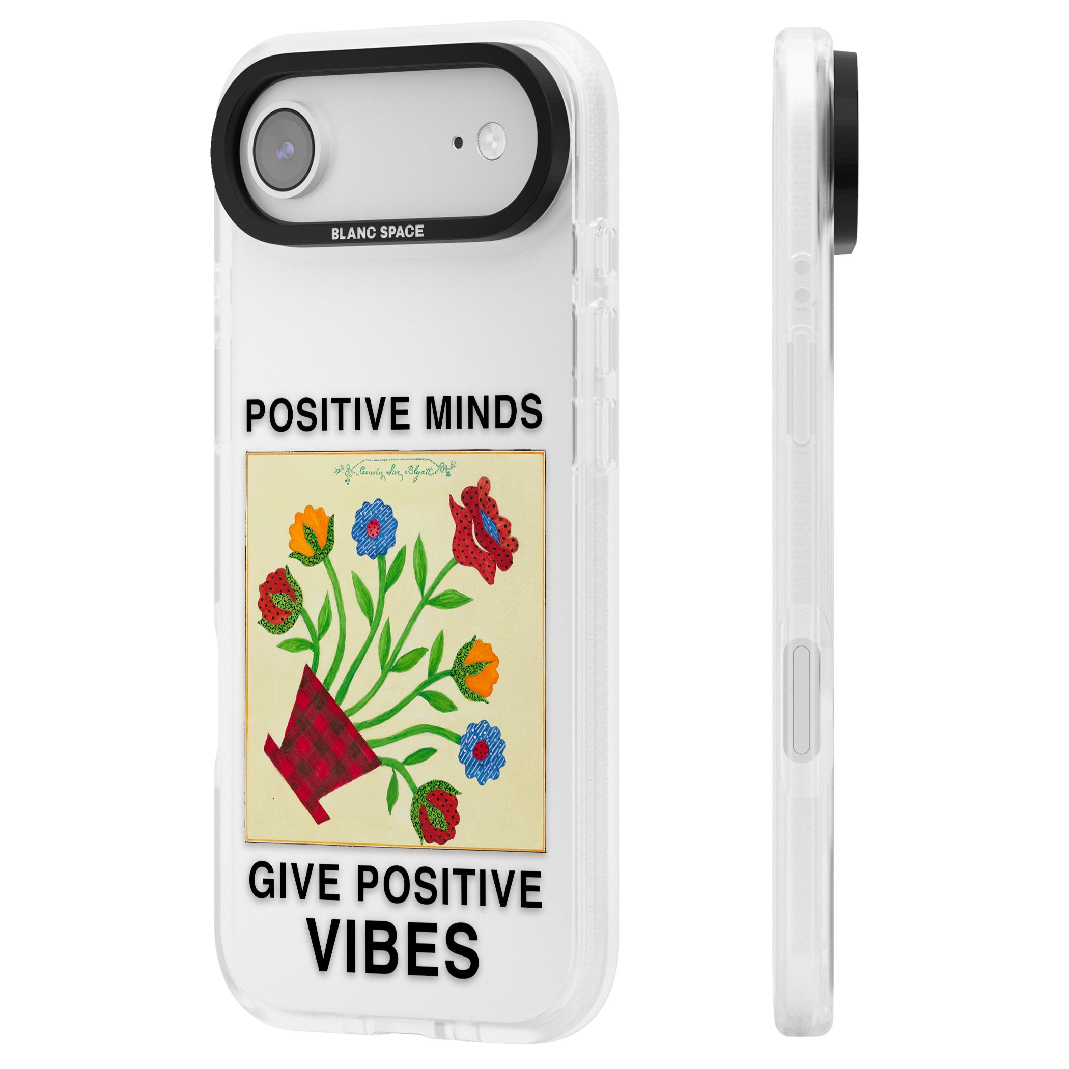 Positive Minds Give Positive Vibes iPhone 17 Air Impact Air Clear Phone Case Side Profile