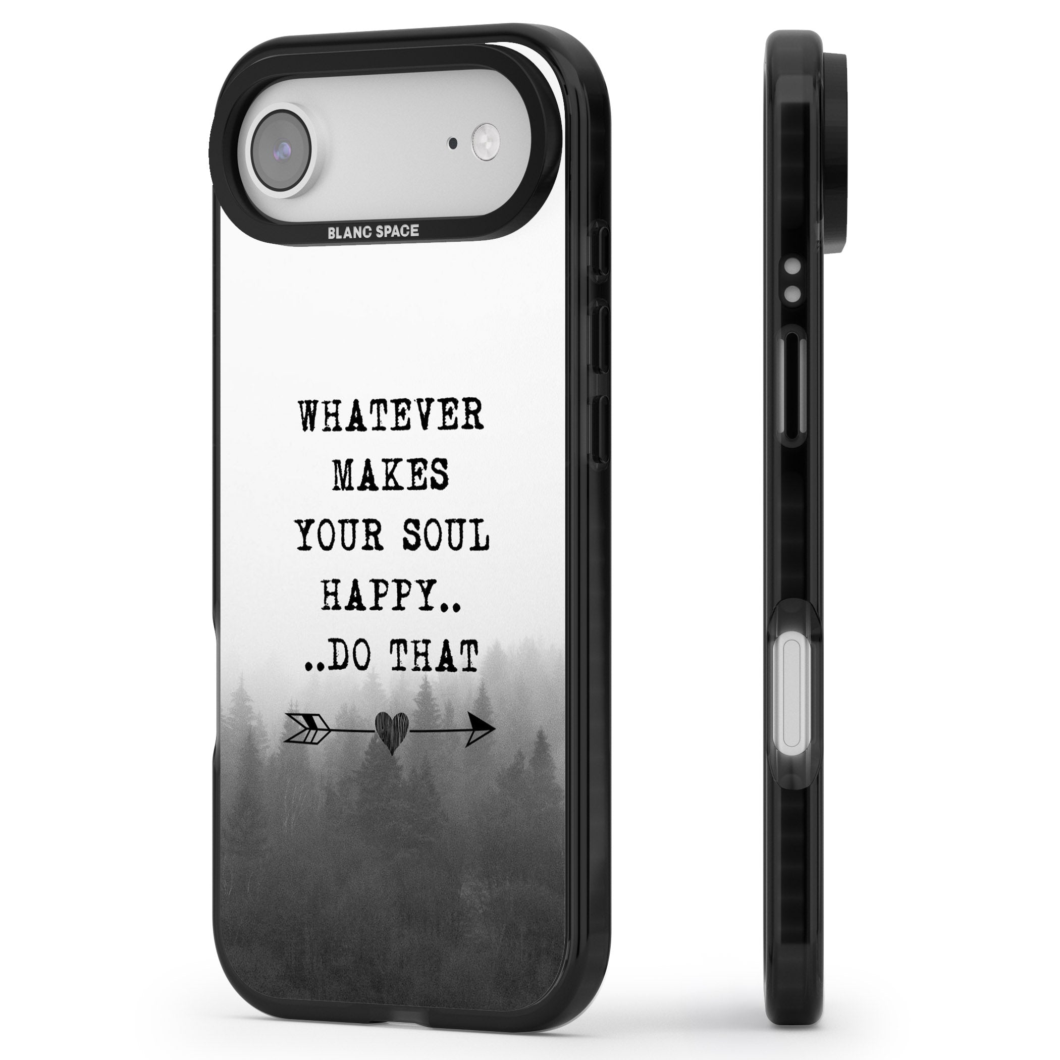 Whatever Makes Your Soul Quote iPhone 17 Air Impact Black Phone Case Side Profile