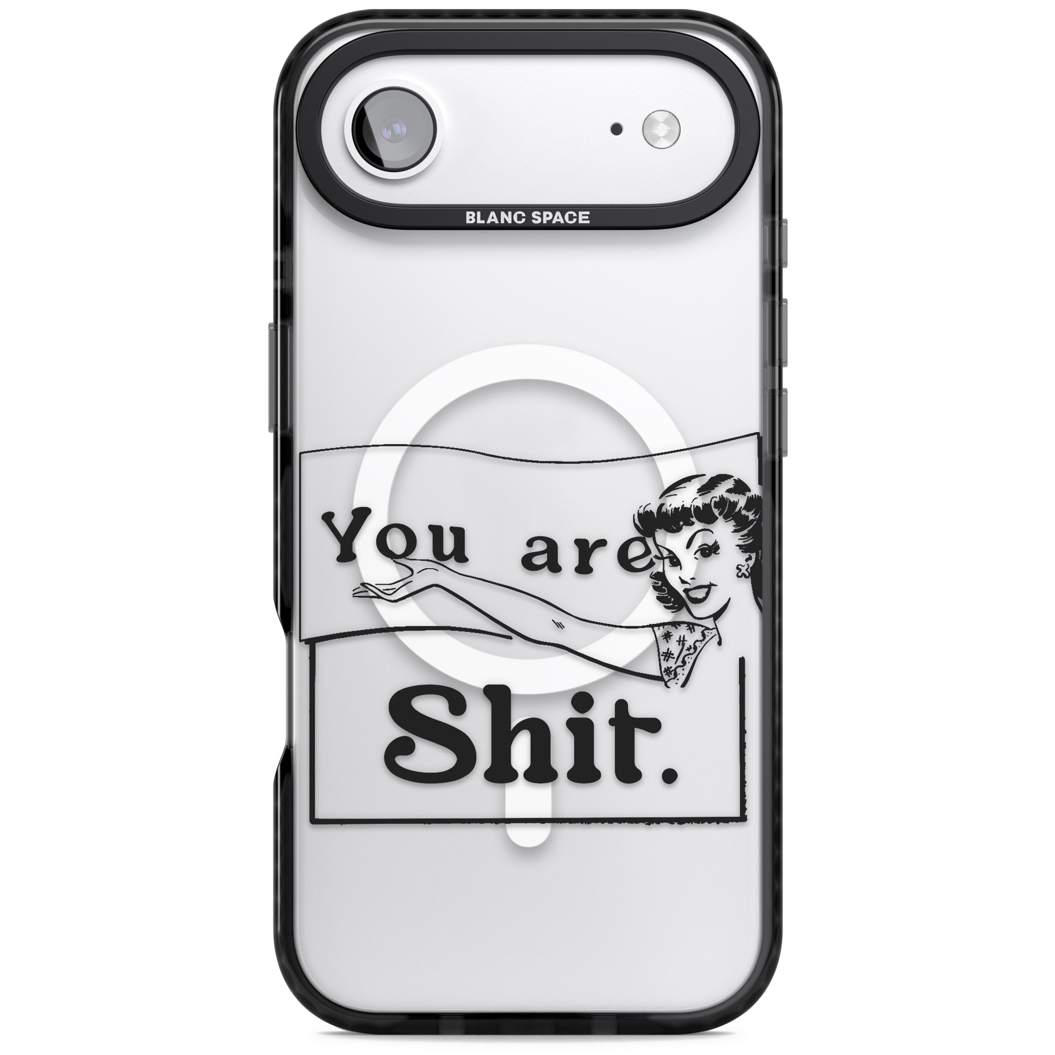 You Are Sh T iPhone 17 Air Impact Pro Black Phone Case
