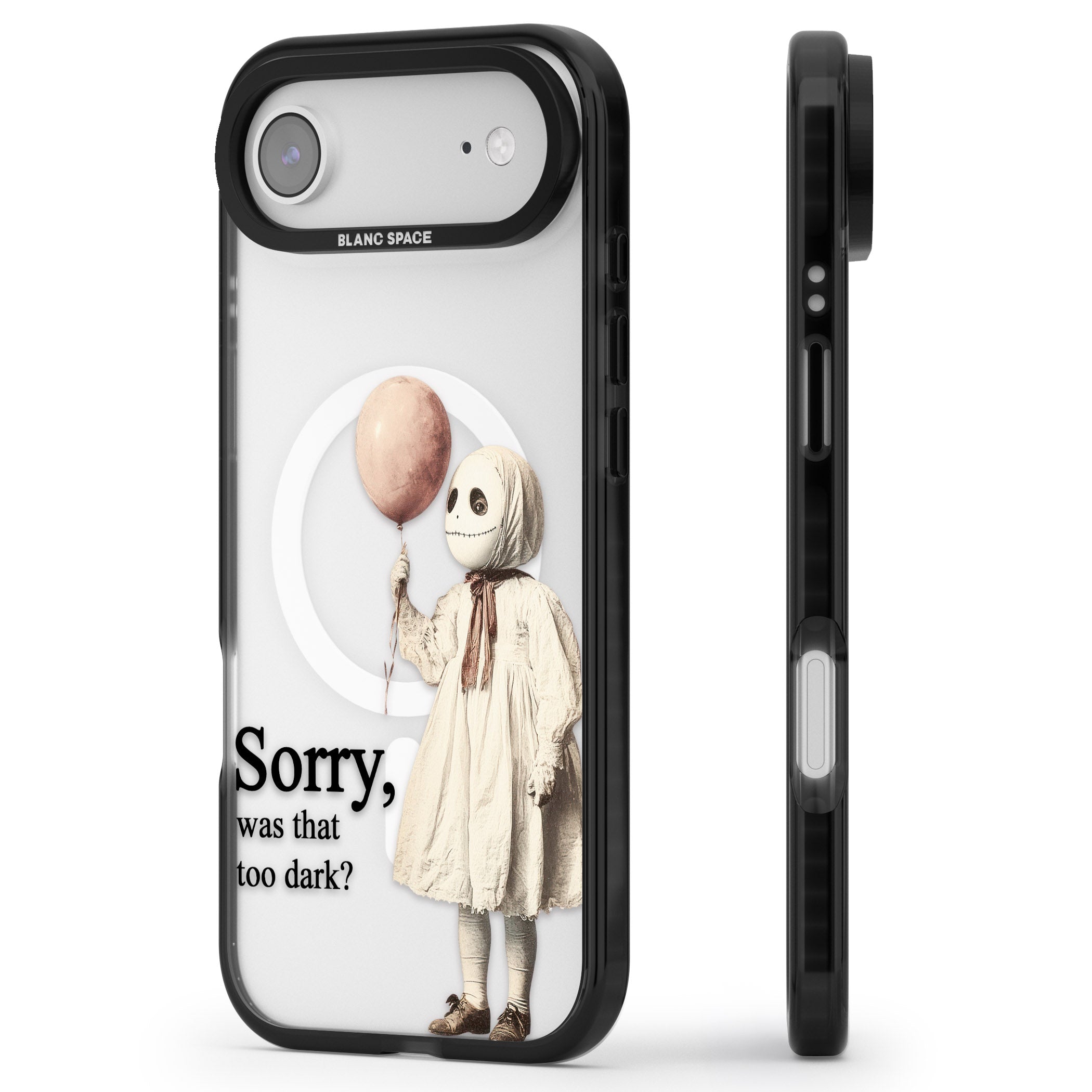 Sorry Was That Too Dark iPhone 17 Air Impact Pro Black Phone Case Side Profile