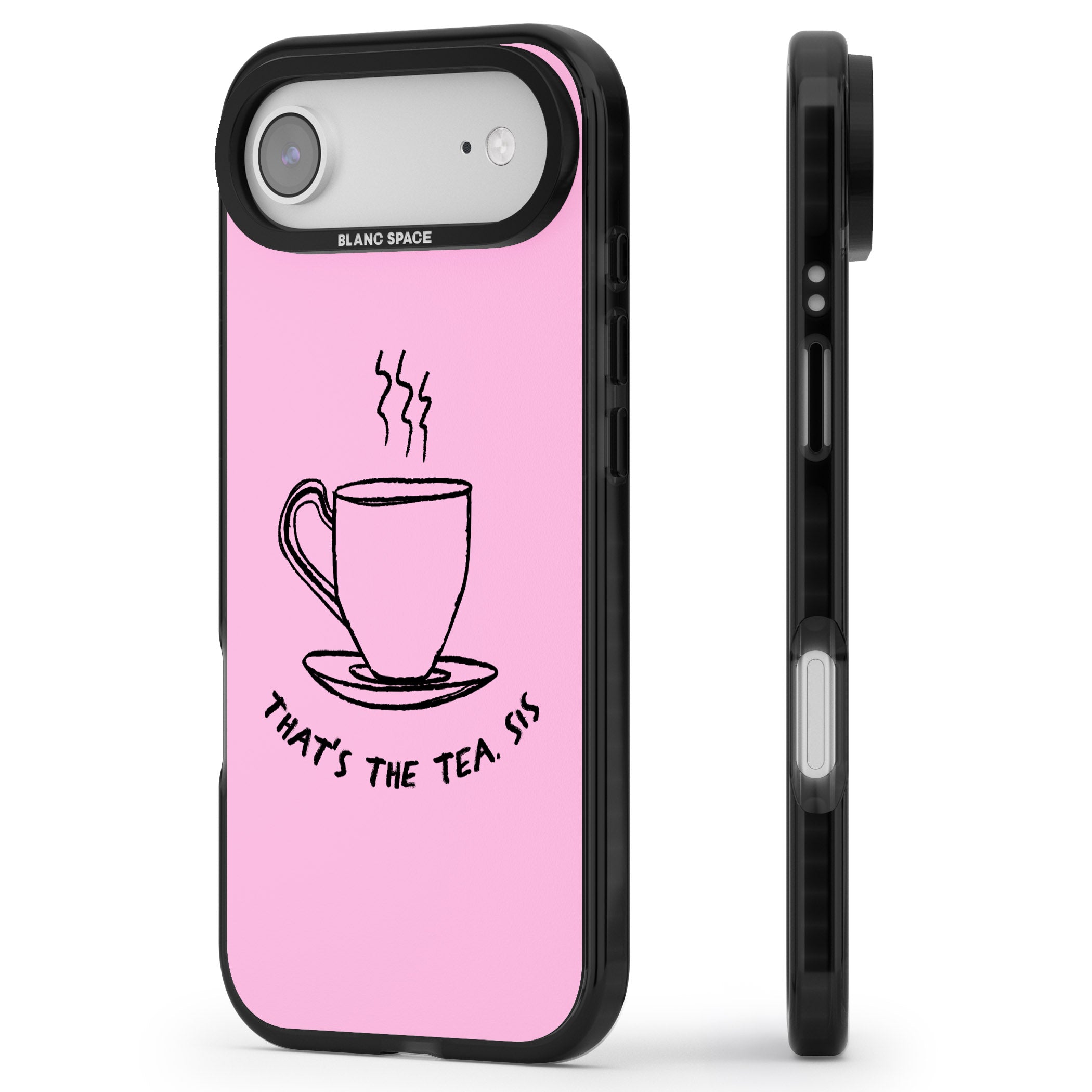 That'S The Tea Sis iPhone 17 Air Impact Black Phone Case Side Profile