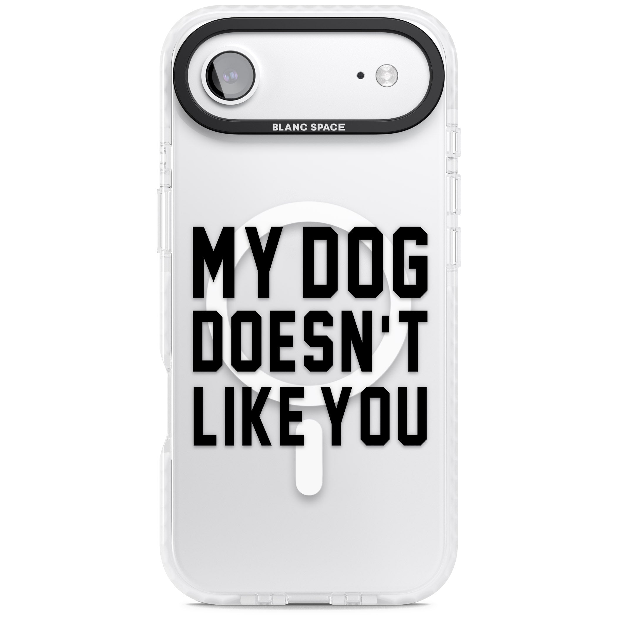 My Dog Doesn'T Like You iPhone 17 Air Impact Pro Clear Phone Case
