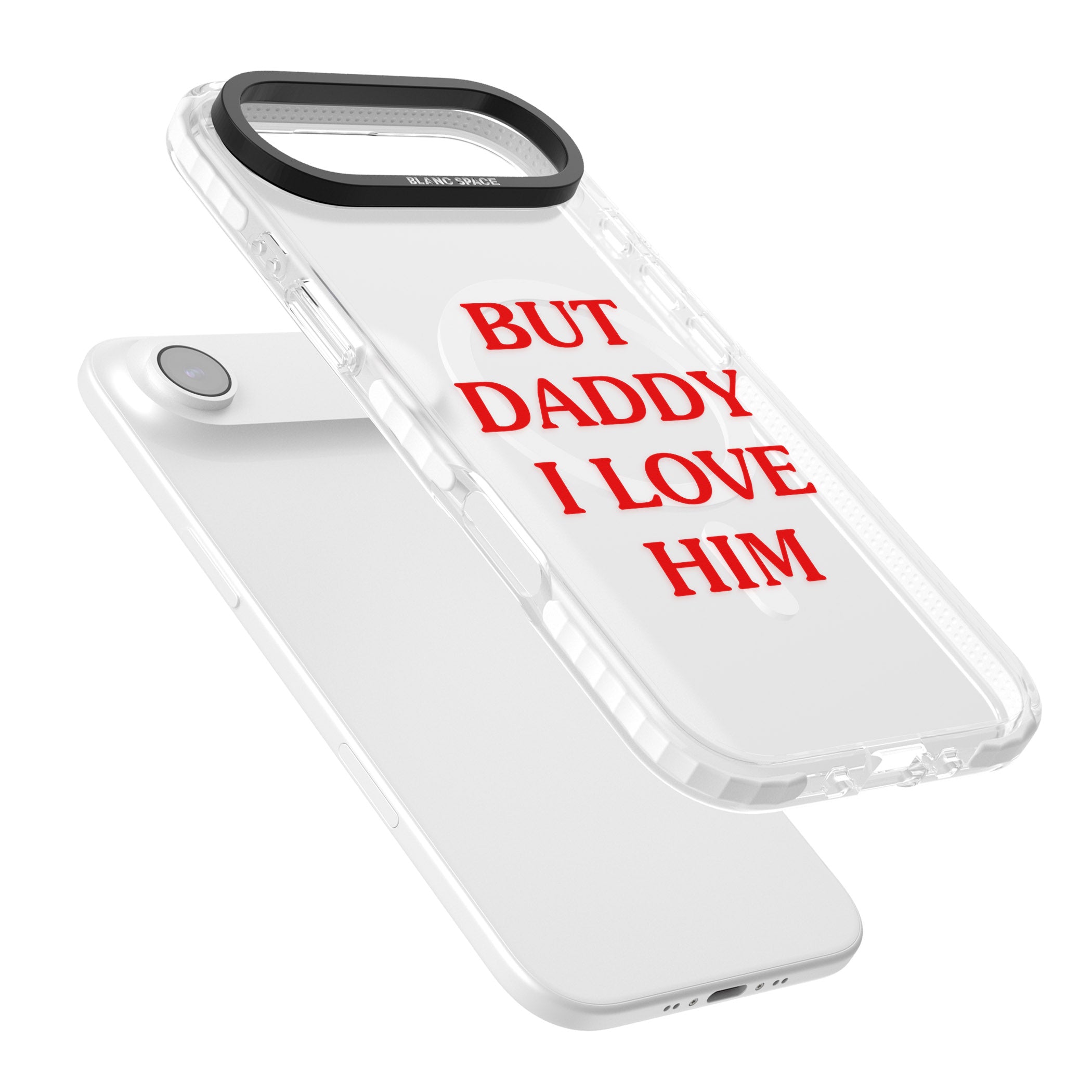 But Daddy I Love Him iPhone 17 Air Impact Pro Clear Phone Case Colours