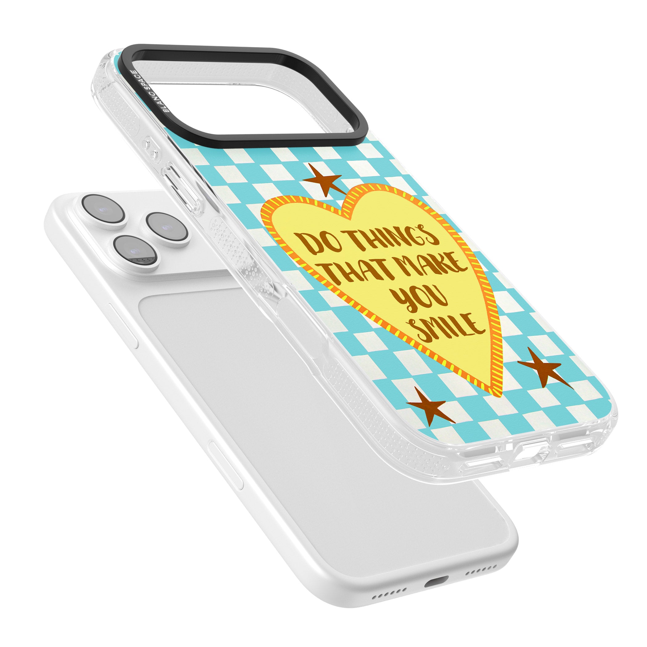 Do Things That Make You Smile iPhone 17 Pro Max Impact Air Clear Phone Case Colours