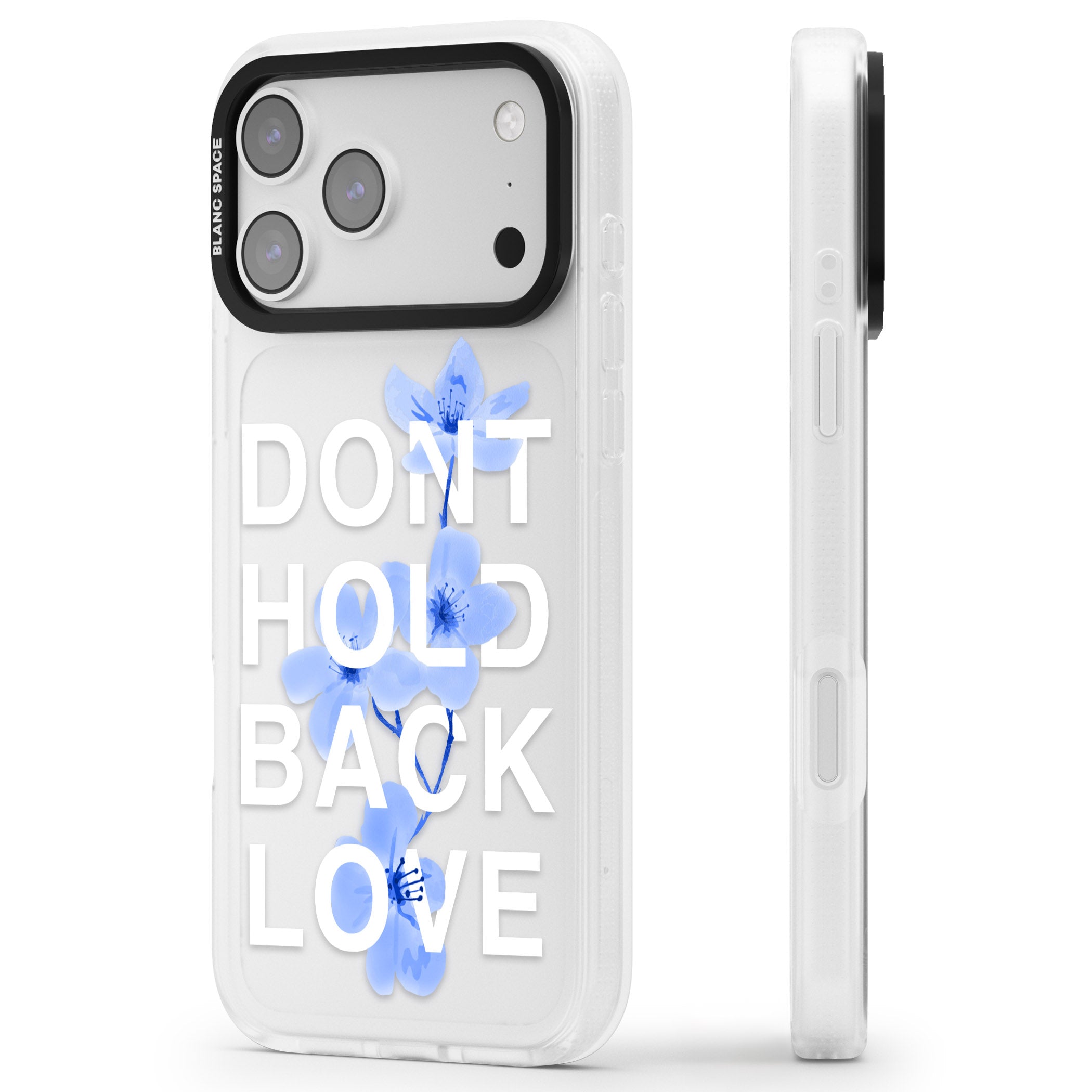 Don'T Hold Back Love Blue & White iPhone 17 Pro Max Impact Air Clear Phone Case Side Profile